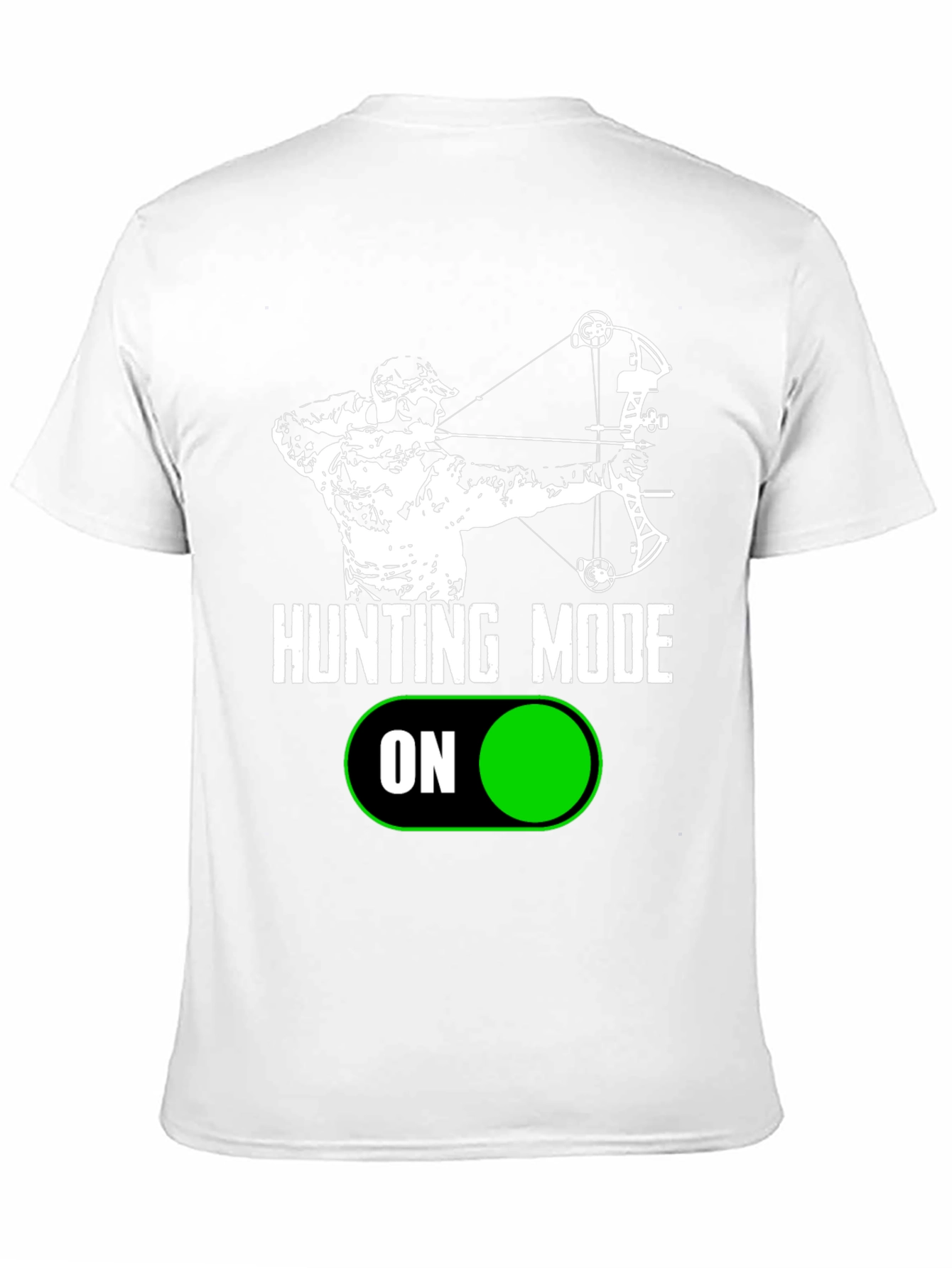 Hunting Mode On T-Shirt