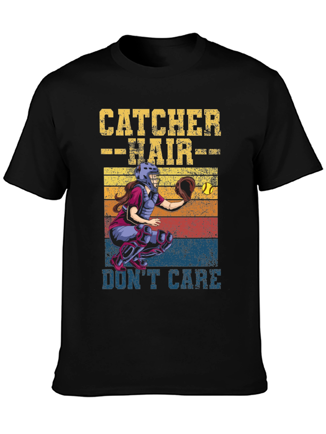Catcher Hair Dont Care T-Shirt Softball Fan Tee