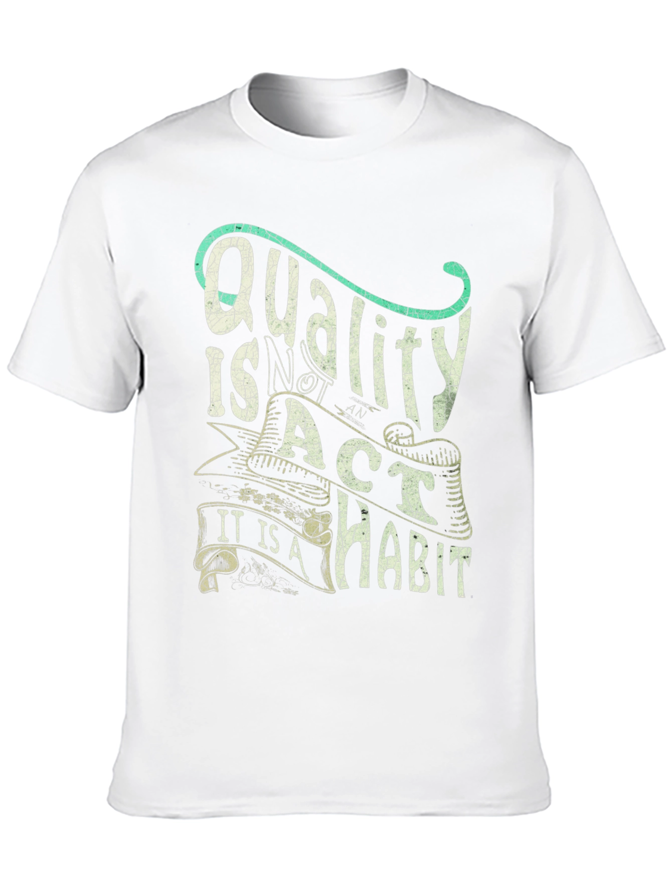 Quality Habit T-Shirt - Motivational Graphic Tee
