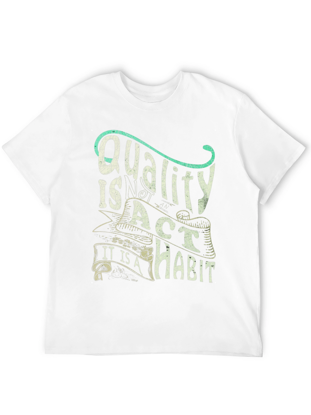Quality Habit T-Shirt - Motivational Graphic Tee