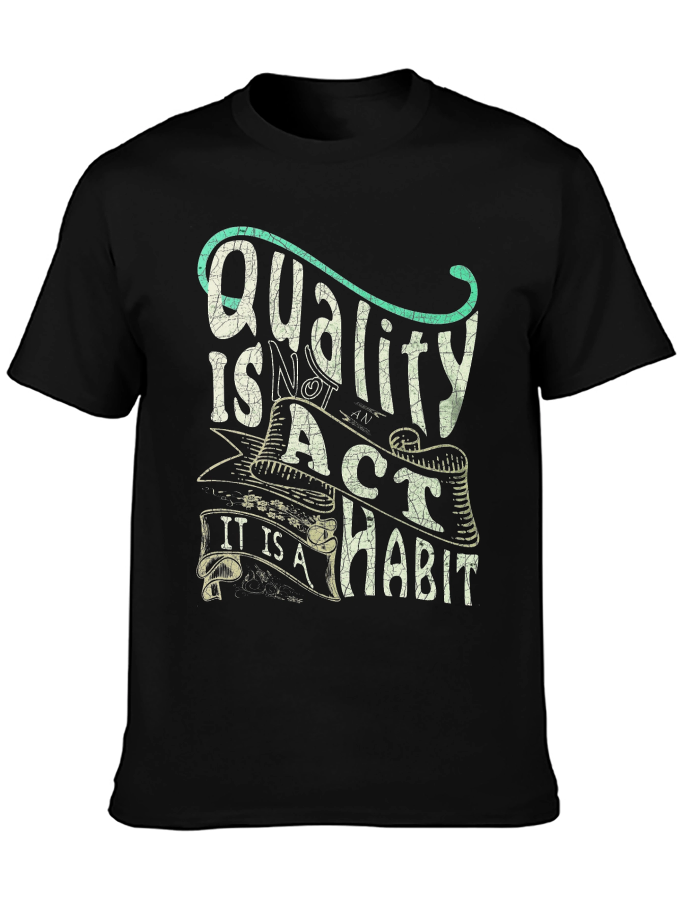 Quality Habit T-Shirt - Motivational Graphic Tee