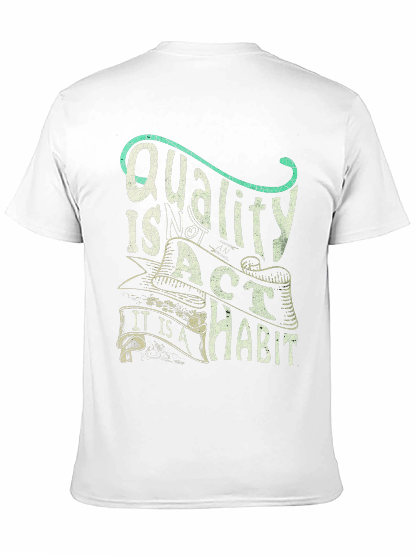 Quality Habit T-Shirt - Motivational Graphic Tee