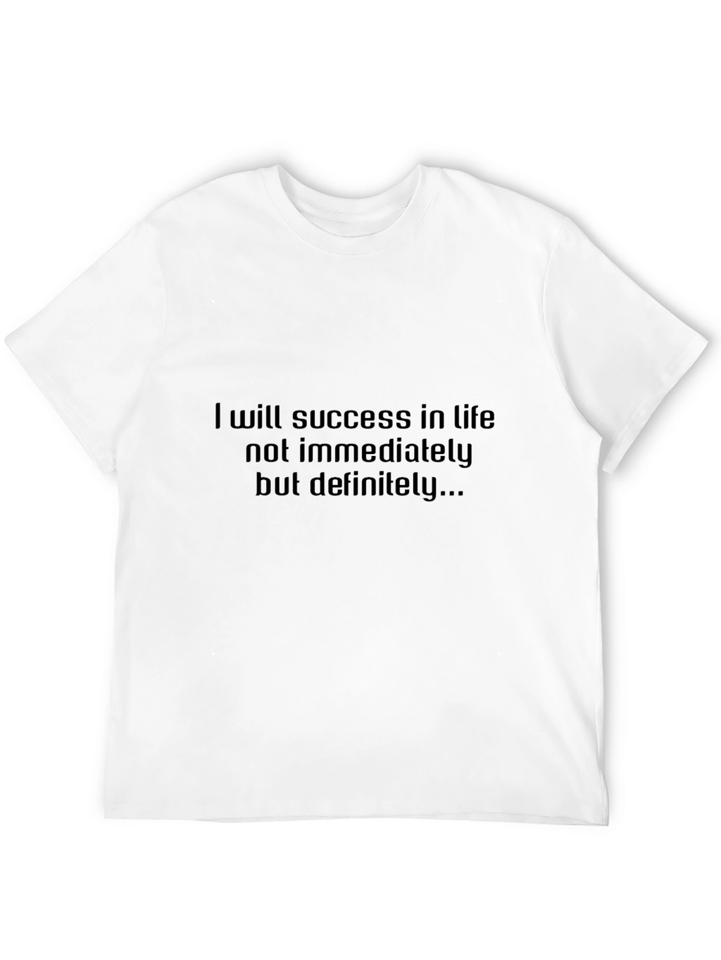 Inspirational Black T-Shirt: Success