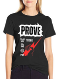Prove Them Wrong Graphic Tee - Motivational T-Shirt