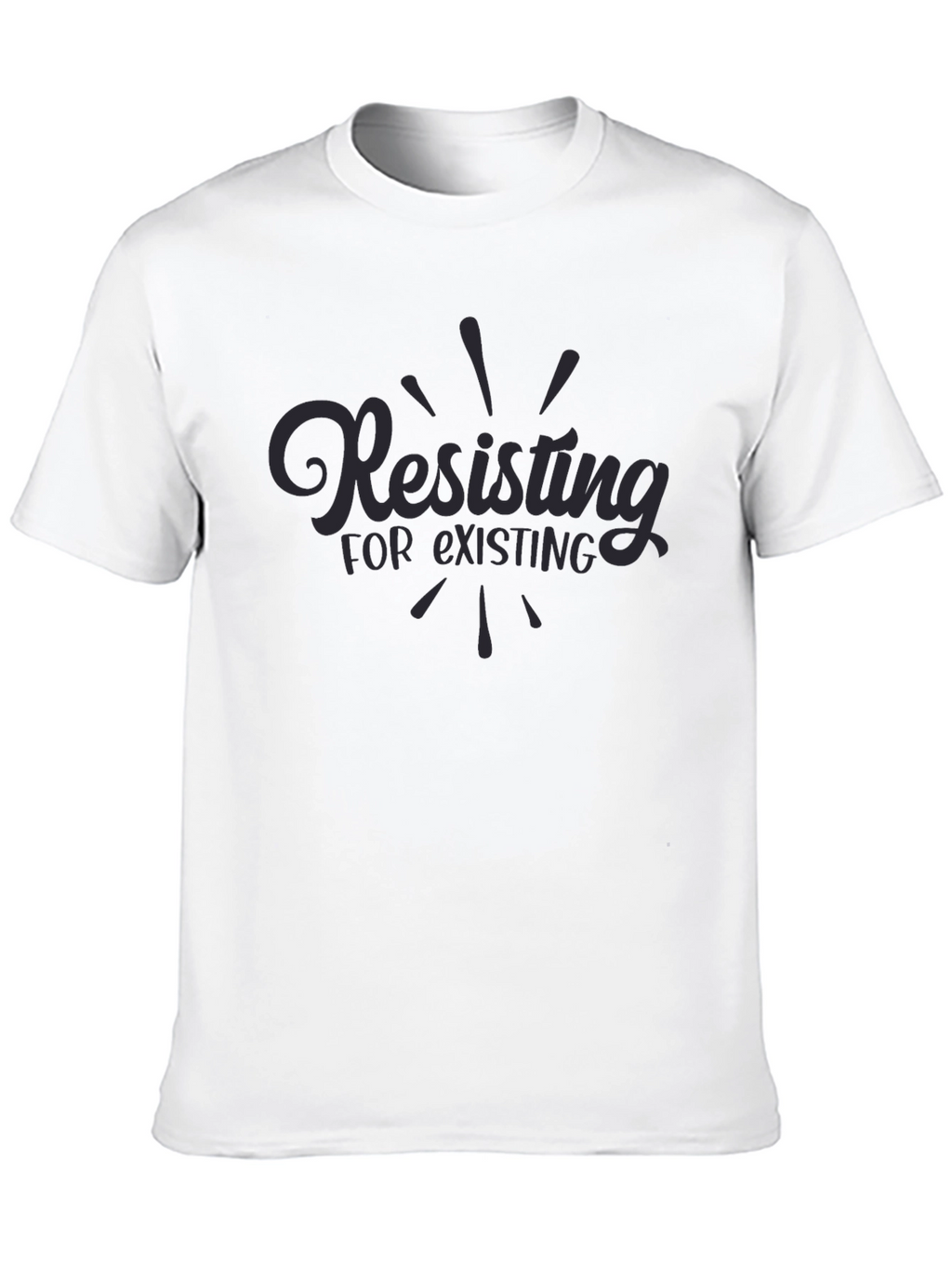 Resisting for Existing Graphic Tee