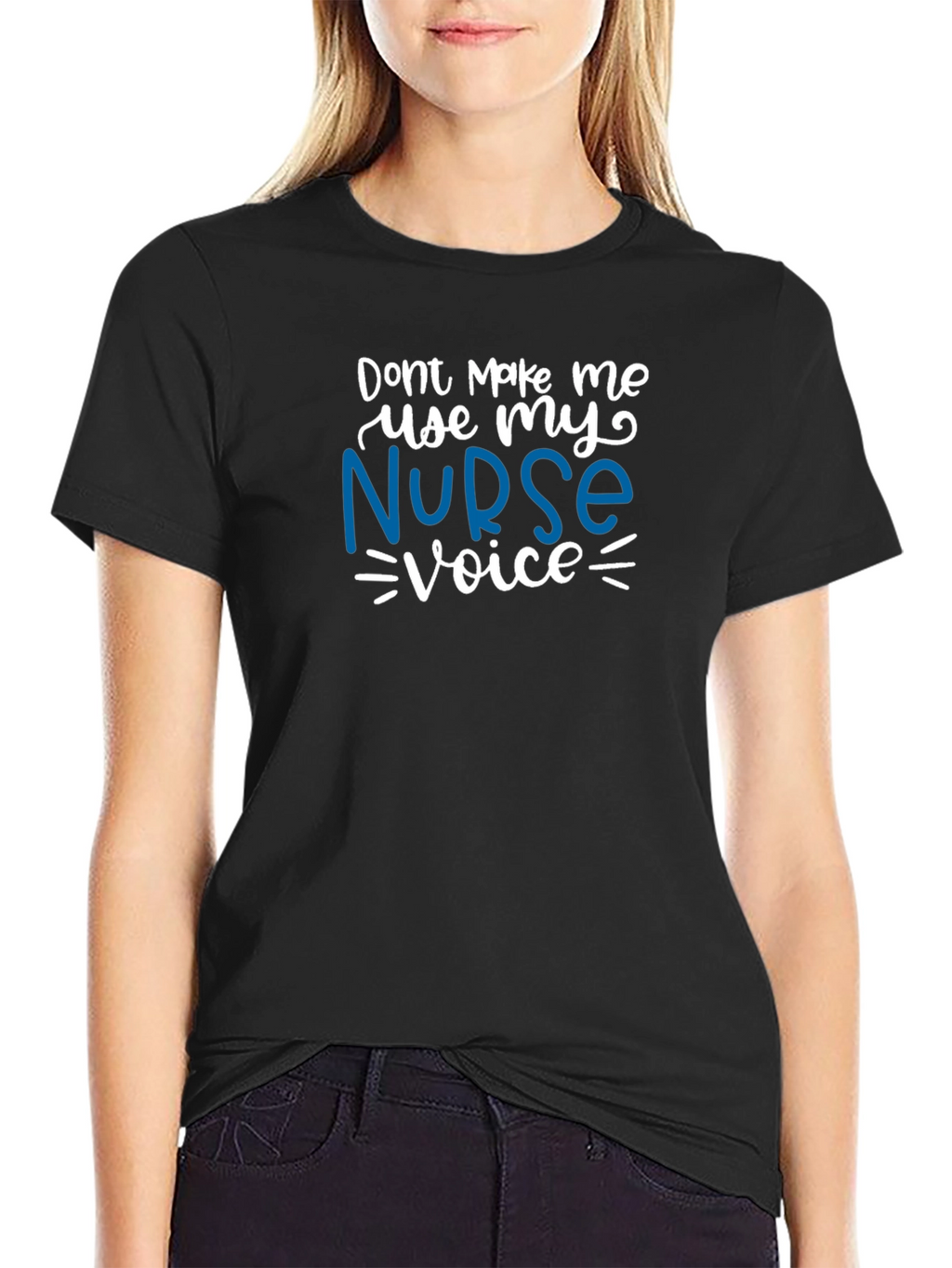 Nurse Voice T-Shirt - Funny Nursing Apparel