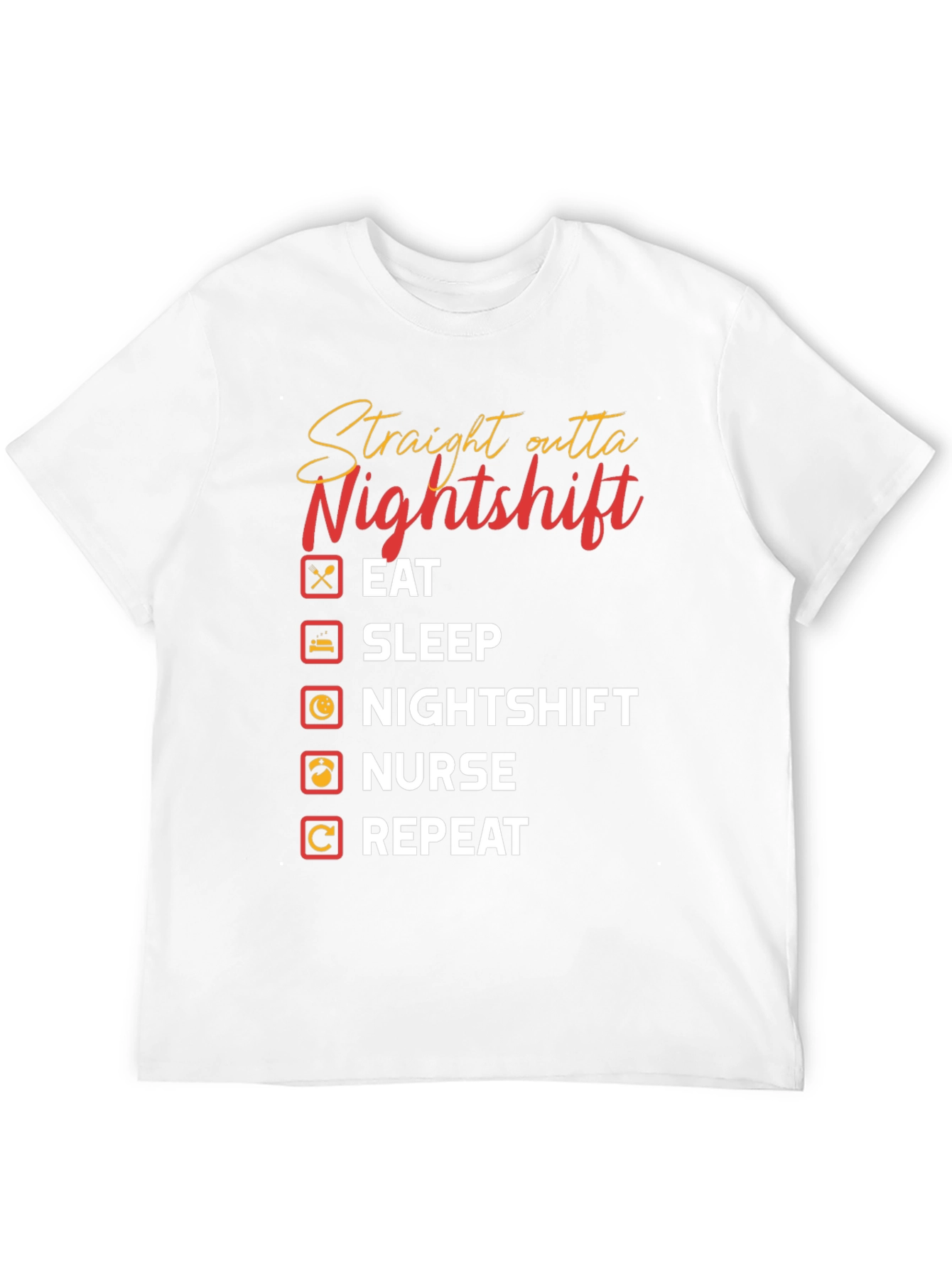Straight Outta Nightshift Graphic T-Shirt