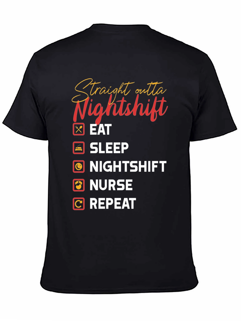 Straight Outta Nightshift Graphic T-Shirt