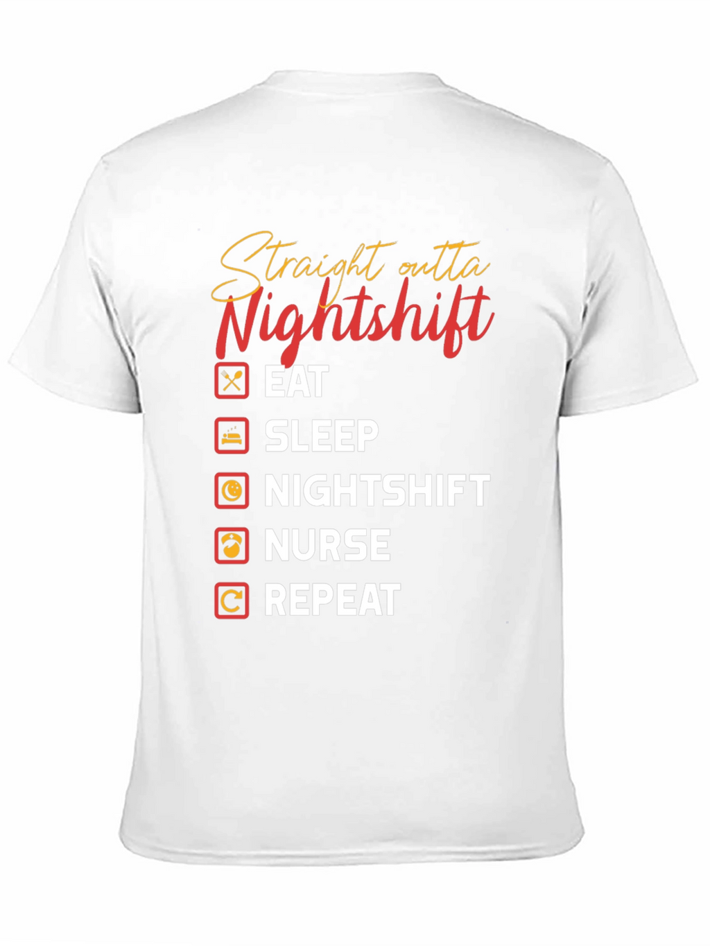Straight Outta Nightshift Graphic T-Shirt