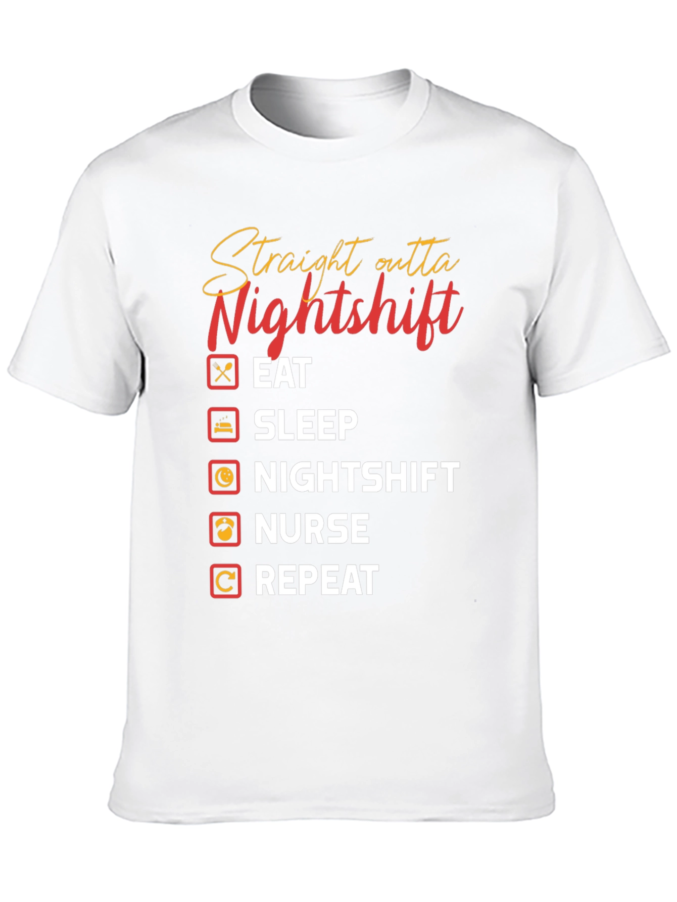 Straight Outta Nightshift Graphic T-Shirt