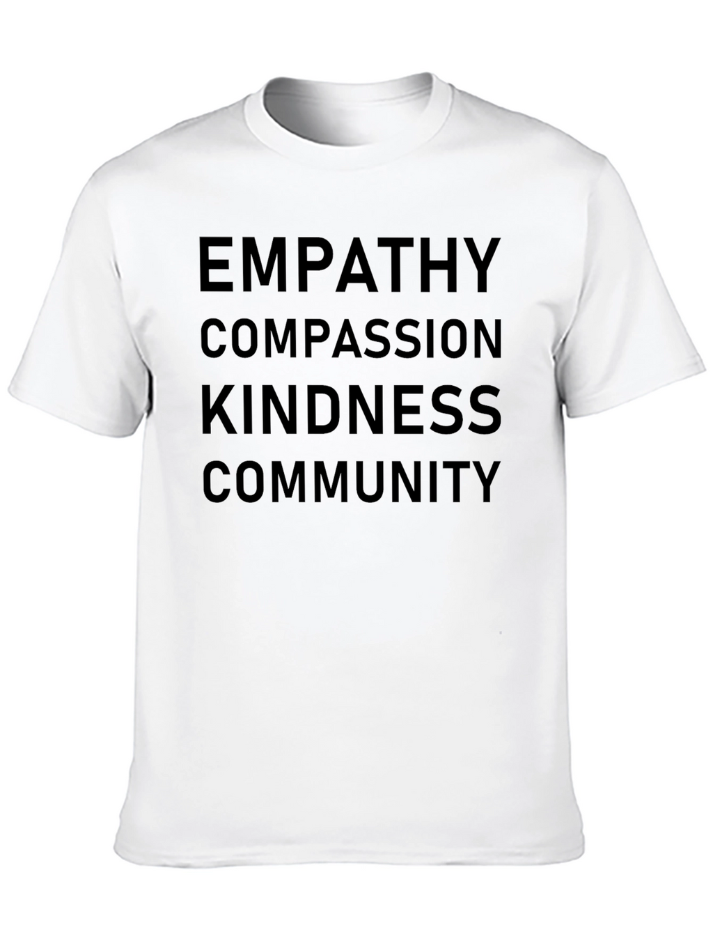 Empathy Compassion Kindness Community T-Shirt