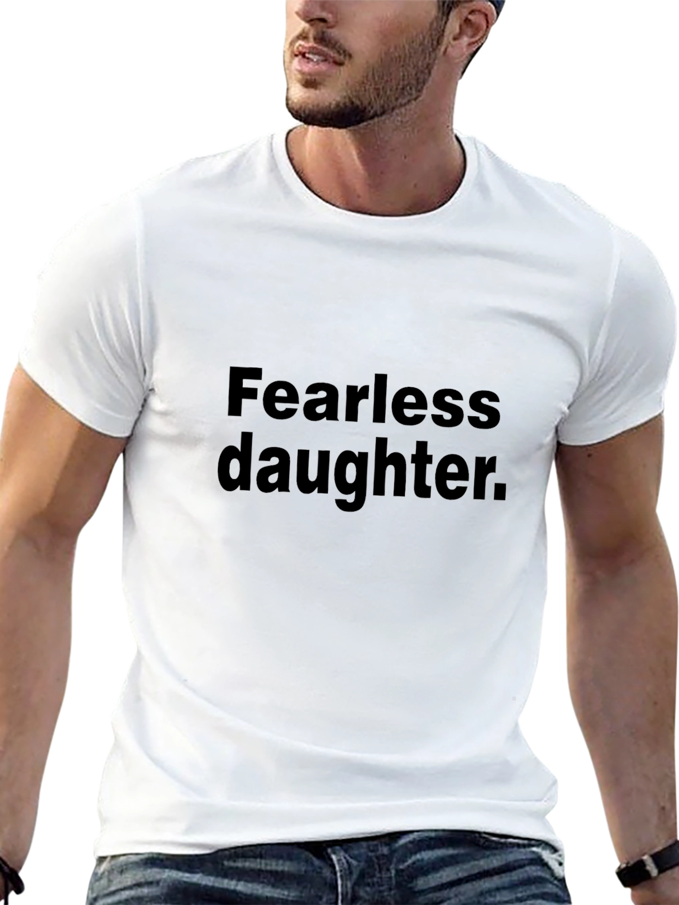 Fearless Daughter Graphic Tee - Bold Statement T-Shirt