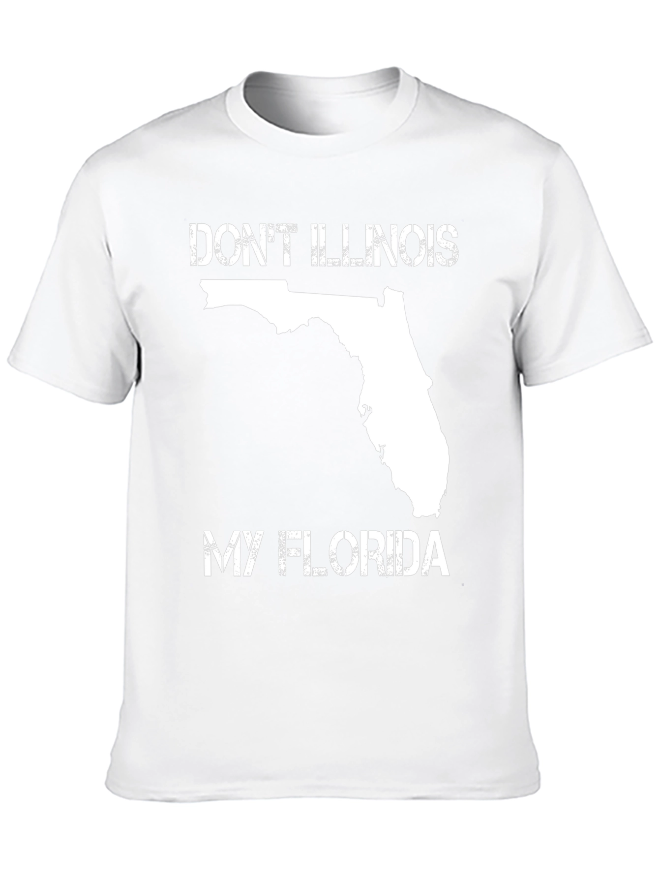 Dont Illinois My Florida Novelty T-Shirt