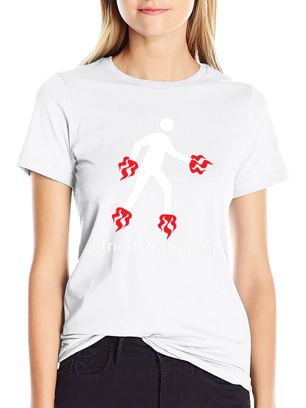 I Tried It At Home T-Shirt