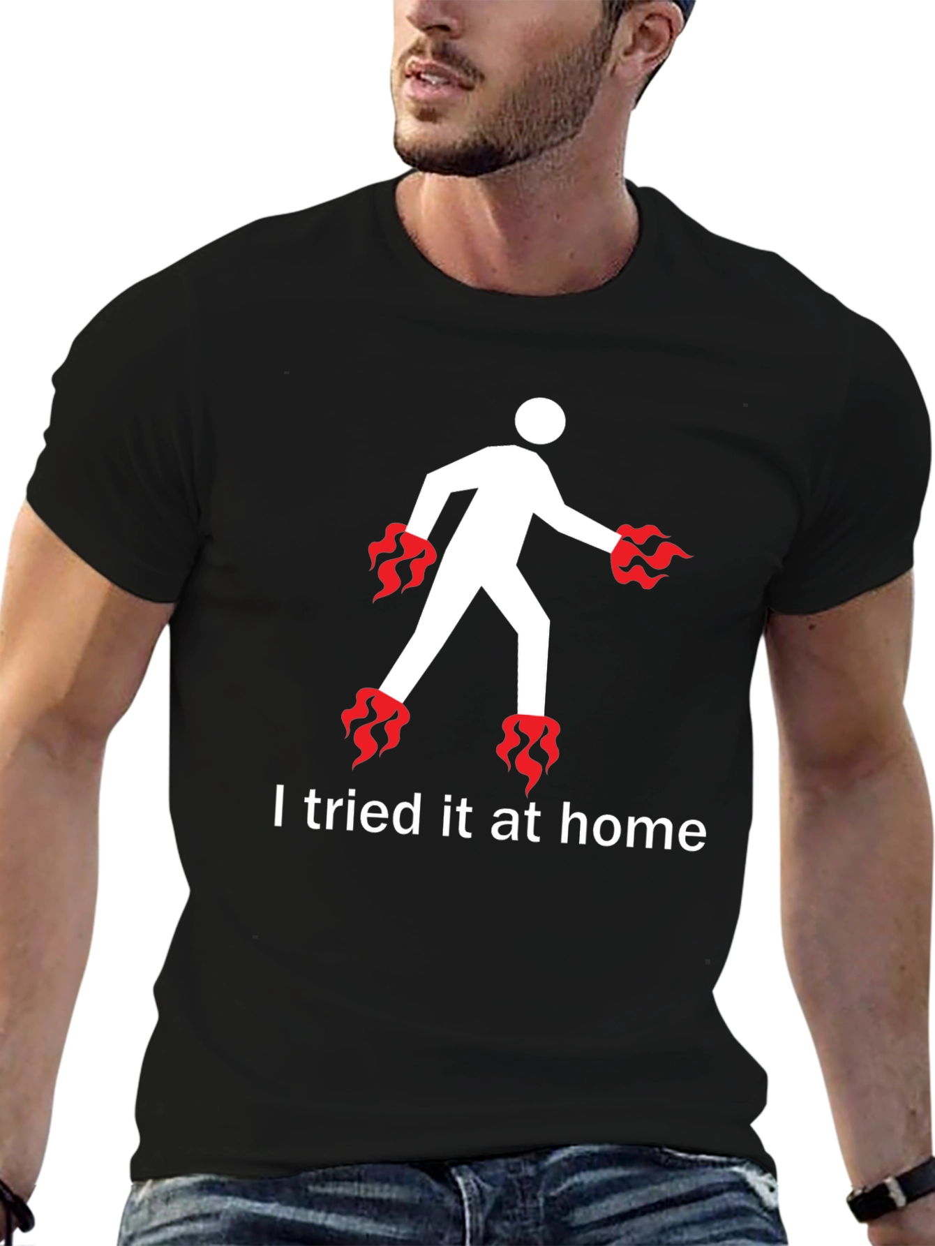 I Tried It At Home T-Shirt