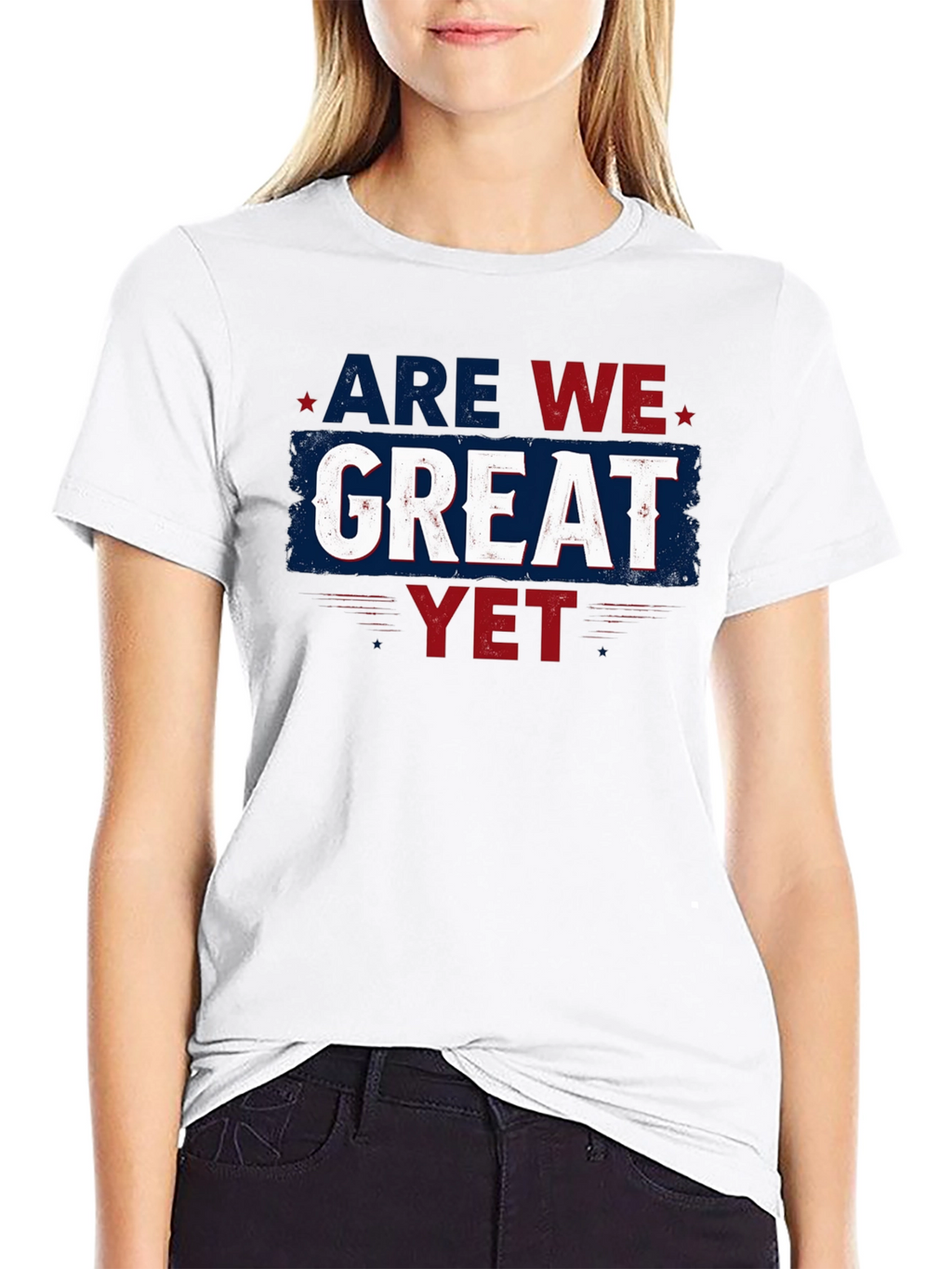 Are We Great Yet T-Shirt - Patriotic Style
