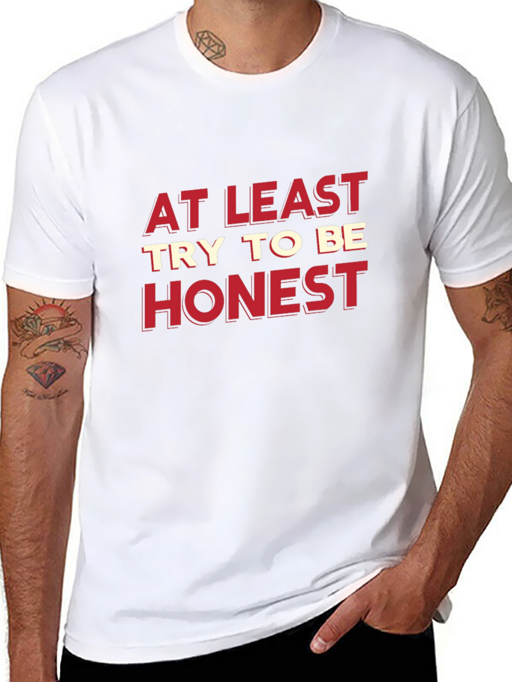 At Least Try To Be Honest Graphic Tee