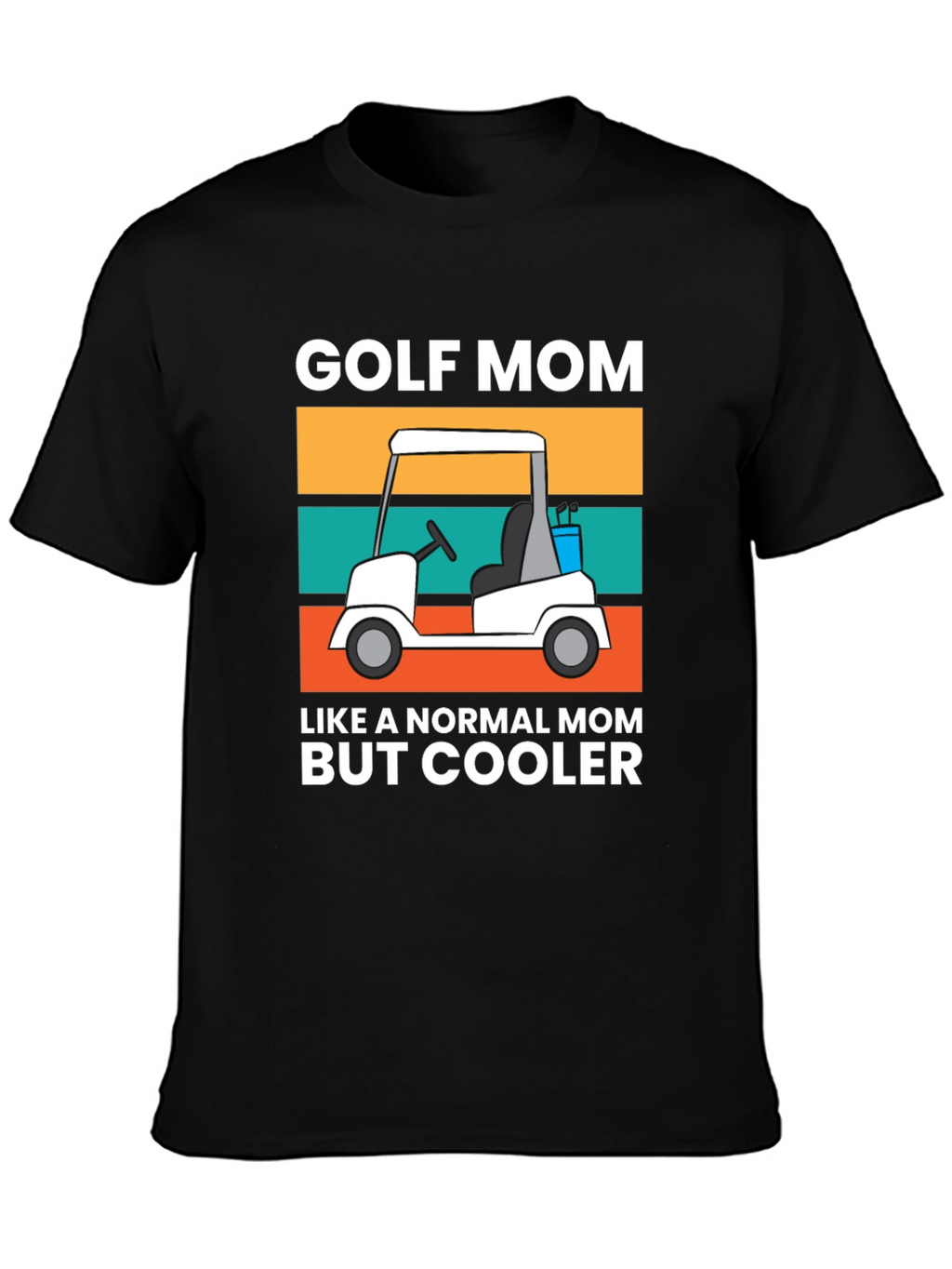 Golf Mom T-Shirt - Cool Mom Edition