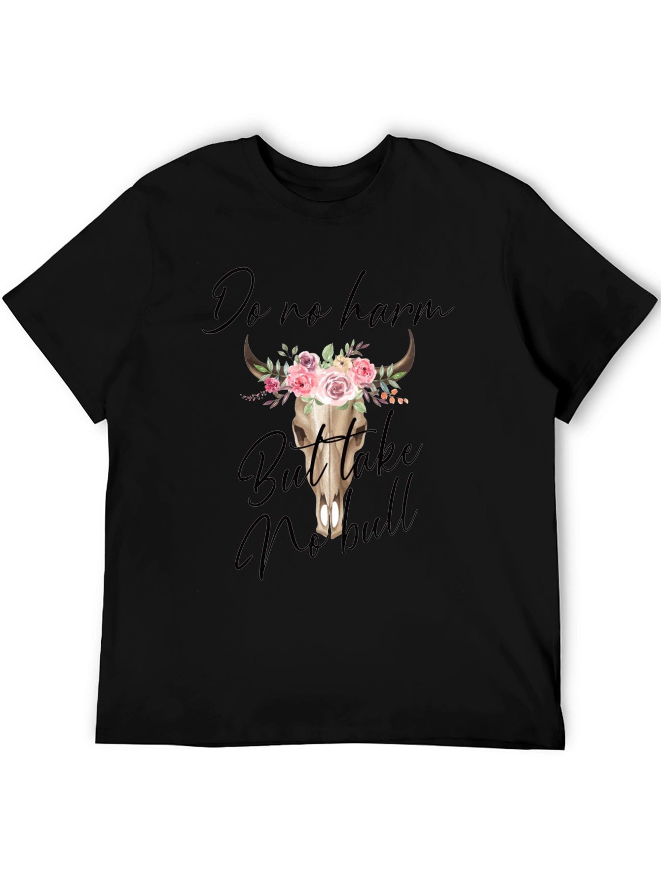 Do No Harm But Take No Bull Graphic Tee