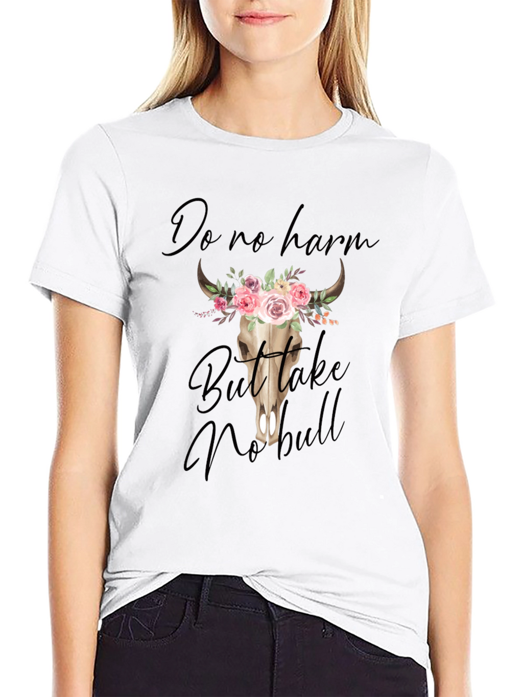 Do No Harm But Take No Bull Graphic Tee