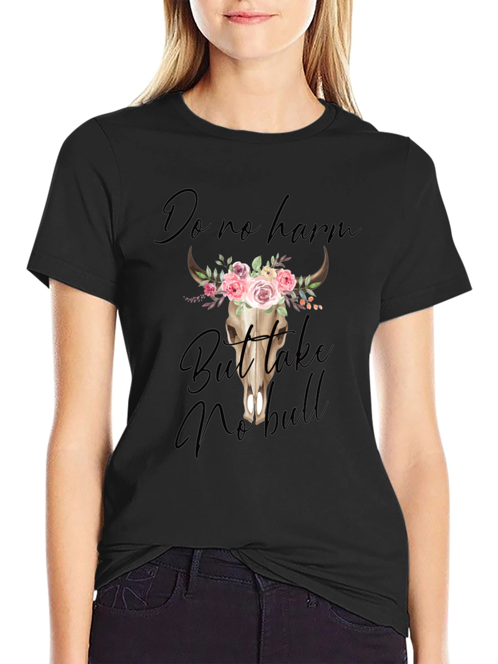Do No Harm But Take No Bull Graphic Tee
