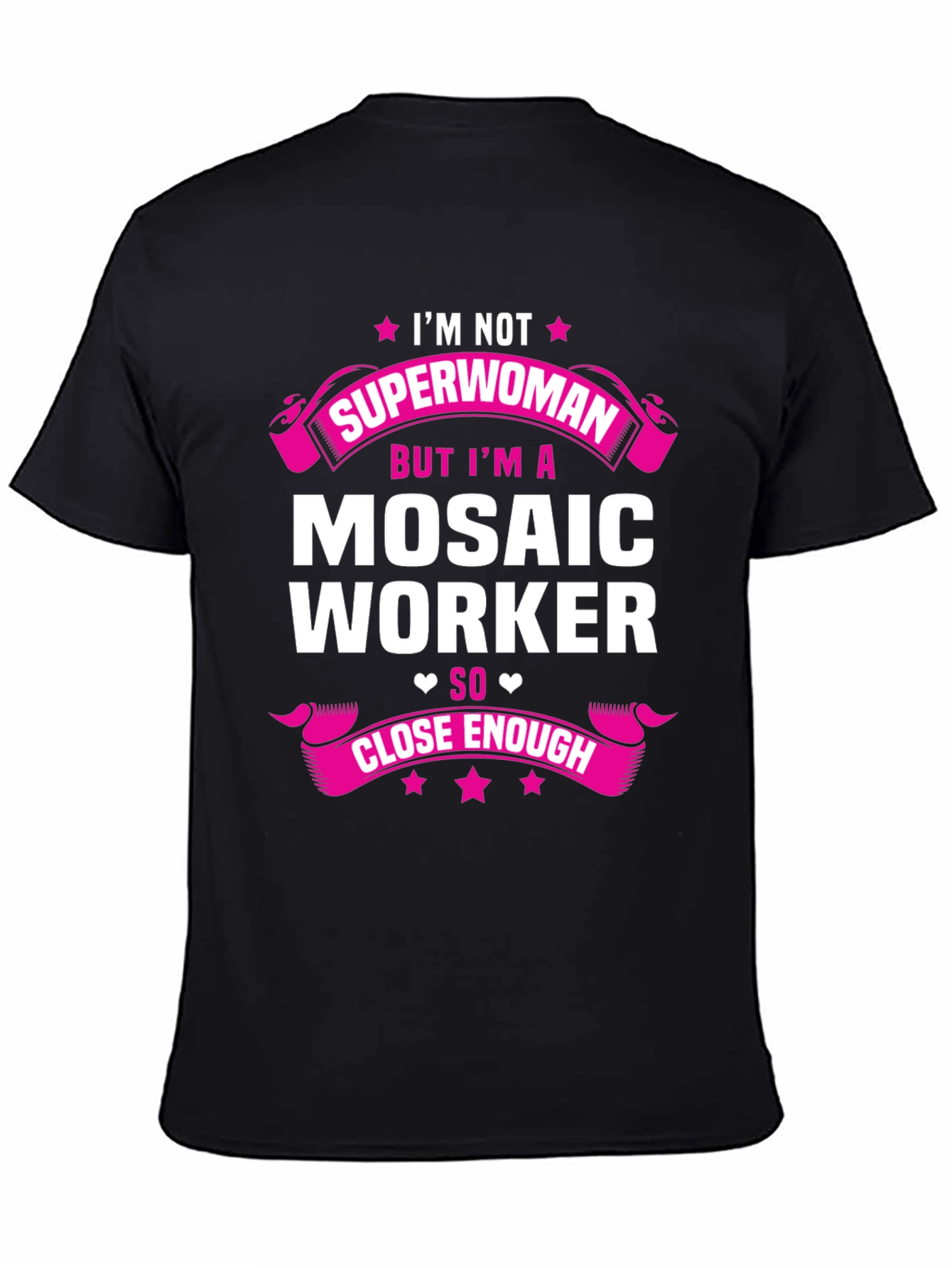 Mosaic Worker T-Shirt: Im Not Superwoman