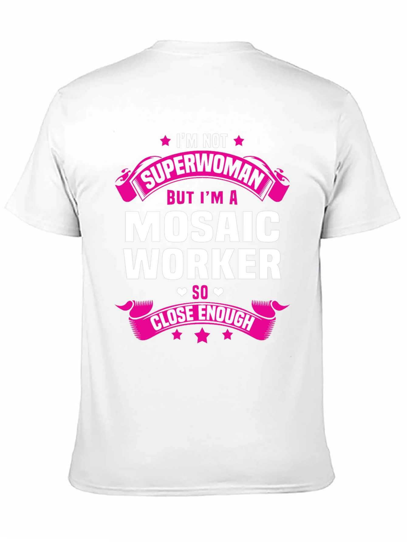 Mosaic Worker T-Shirt: Im Not Superwoman