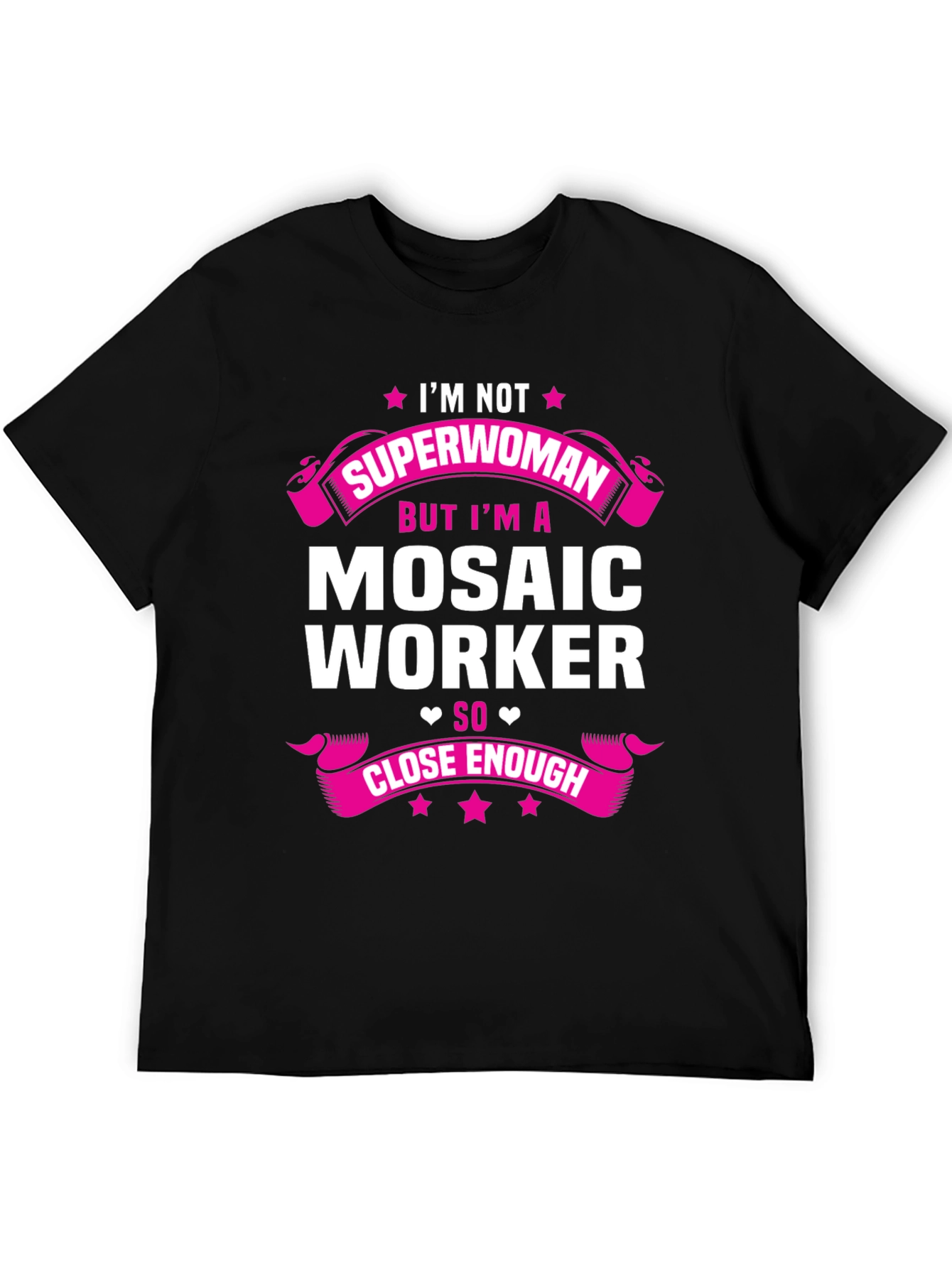 Mosaic Worker T-Shirt: Im Not Superwoman