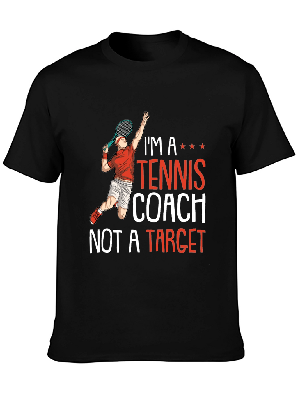 Im A Tennis Coach T-Shirt