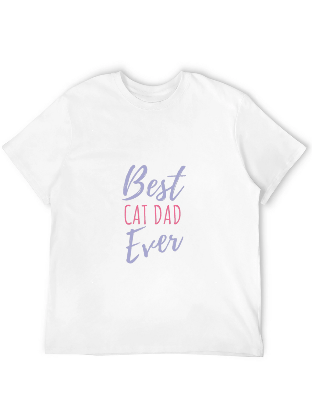 Best Cat Dad Ever T-Shirt