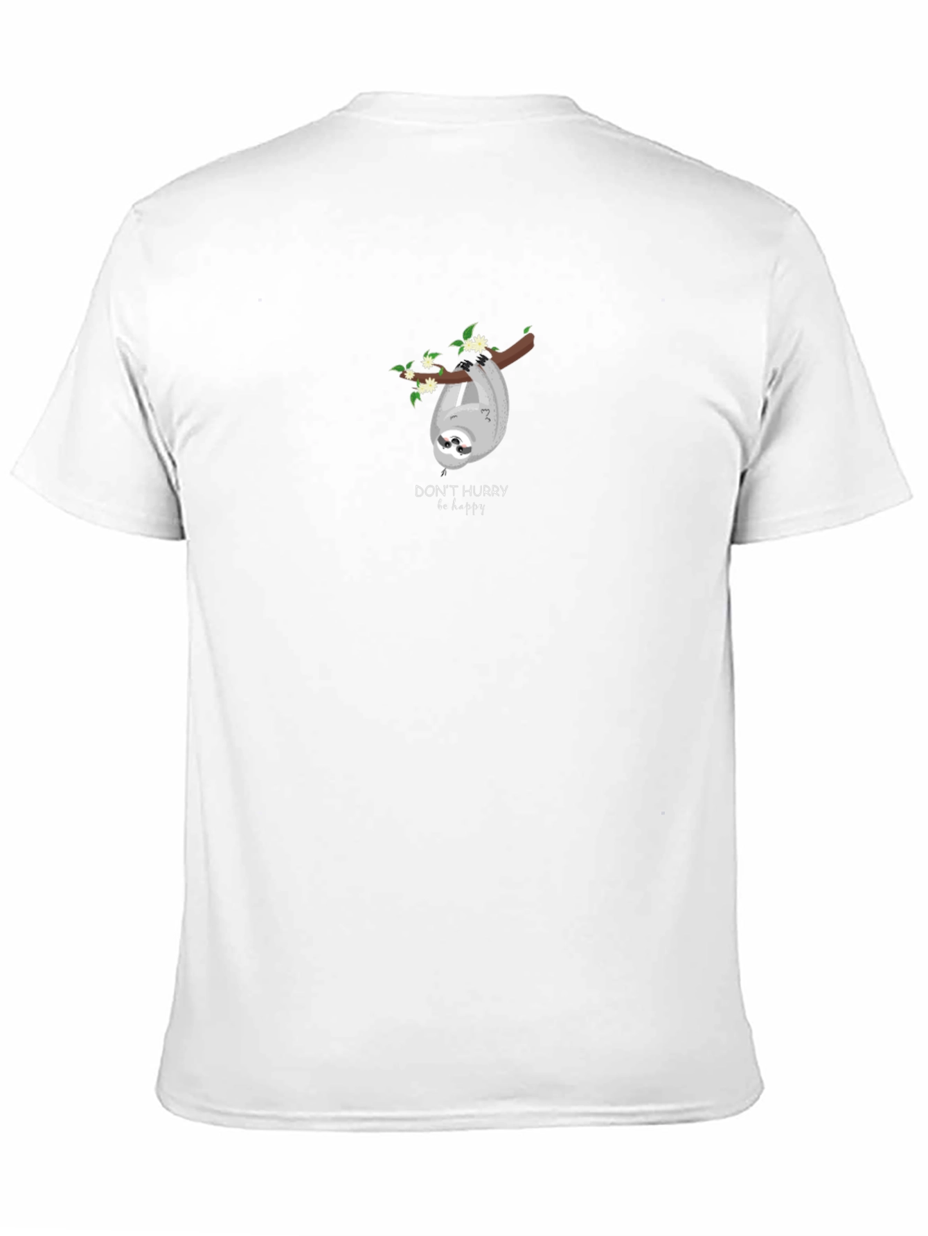 Sloth Graphic T-Shirt - Dont Hurry Be Happy