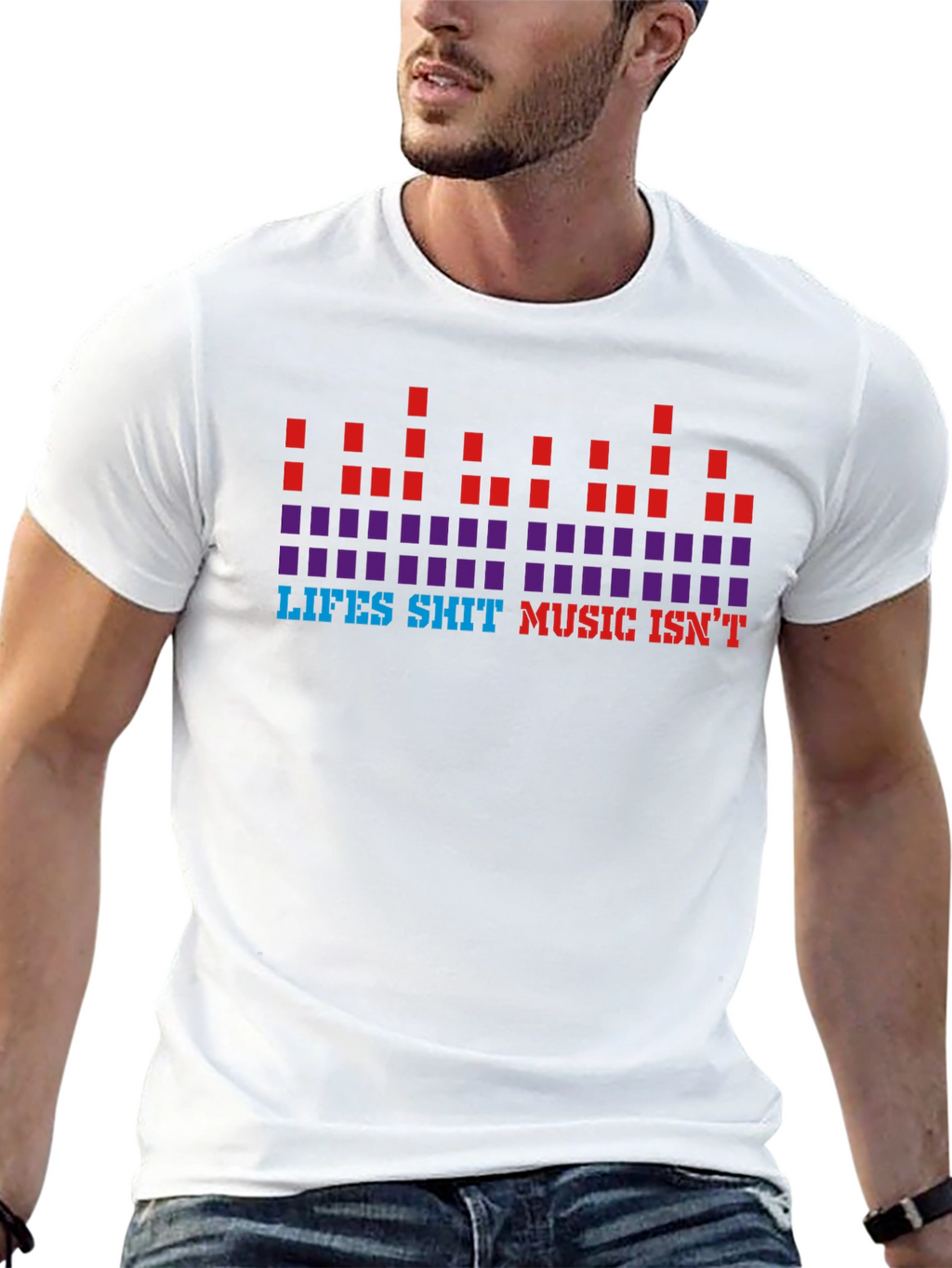 Lifes Sh*t Music Isnt Graphic Tee