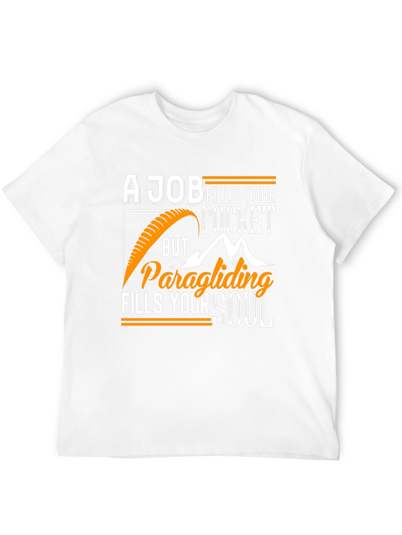 Paragliding Fills Your Soul T-Shirt
