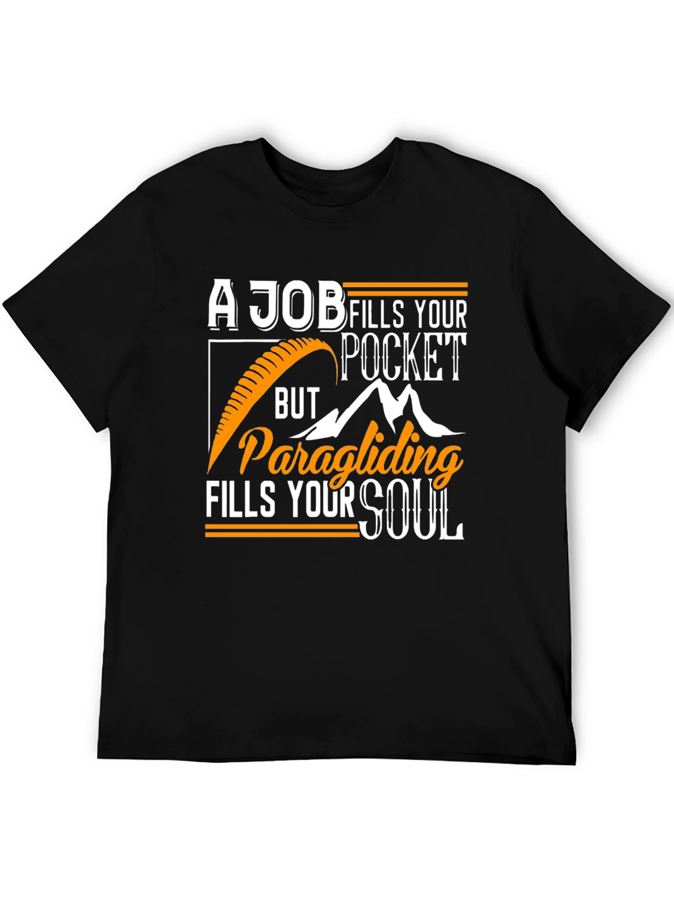 Paragliding Fills Your Soul T-Shirt