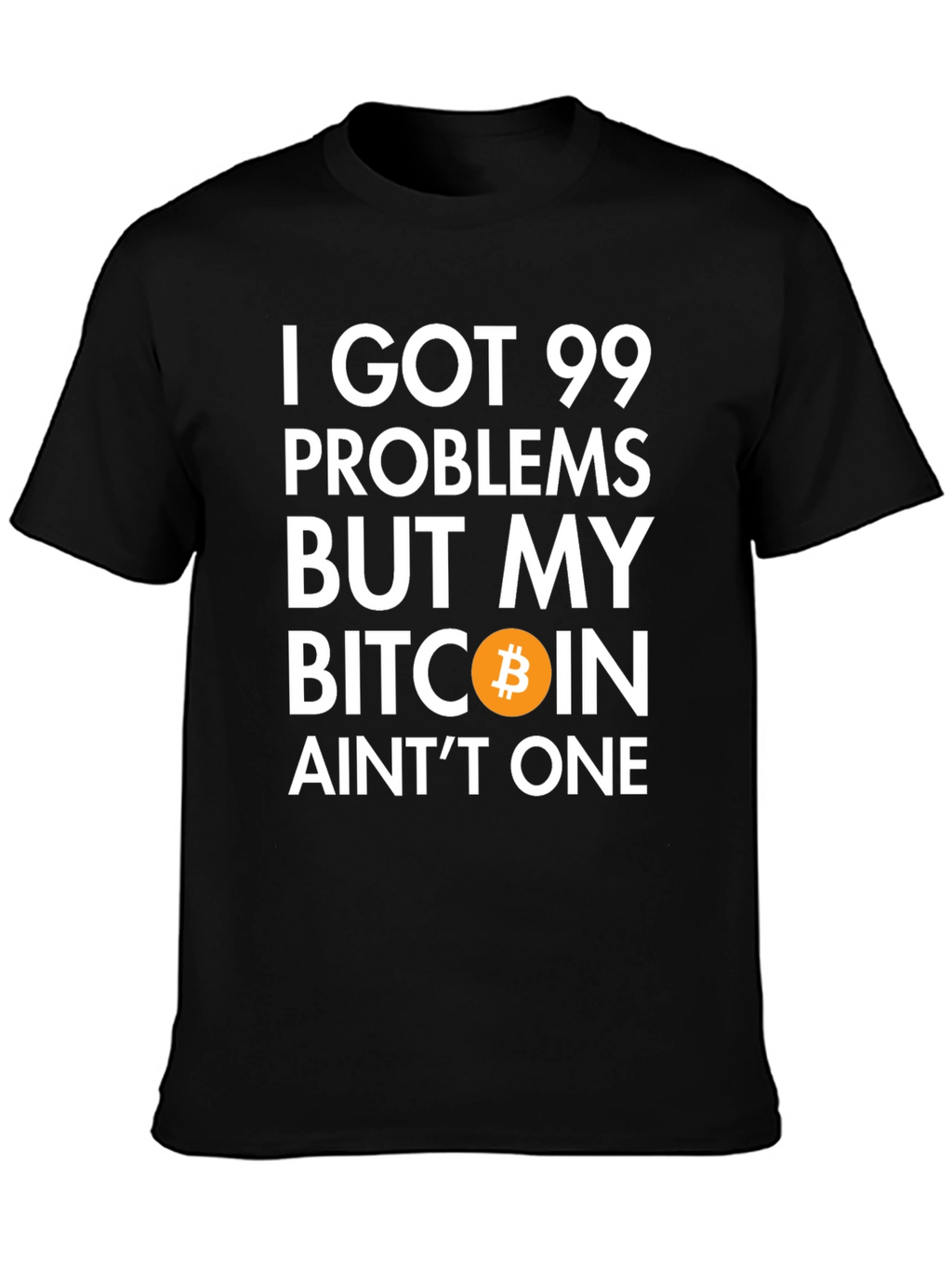 Bitcoin Crypto T-Shirt 99 Problems Funny Tee