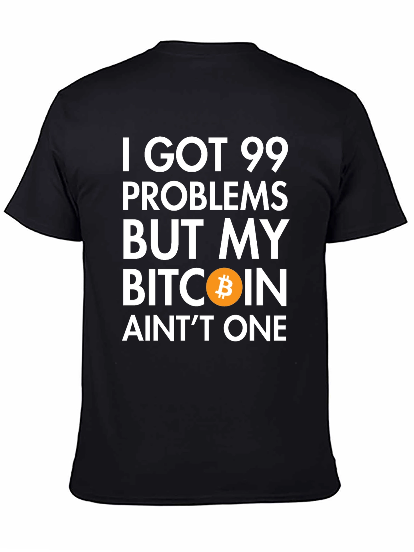 Bitcoin Crypto T-Shirt 99 Problems Funny Tee