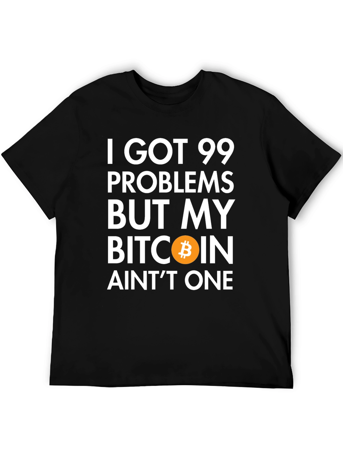 Bitcoin Crypto T-Shirt 99 Problems Funny Tee