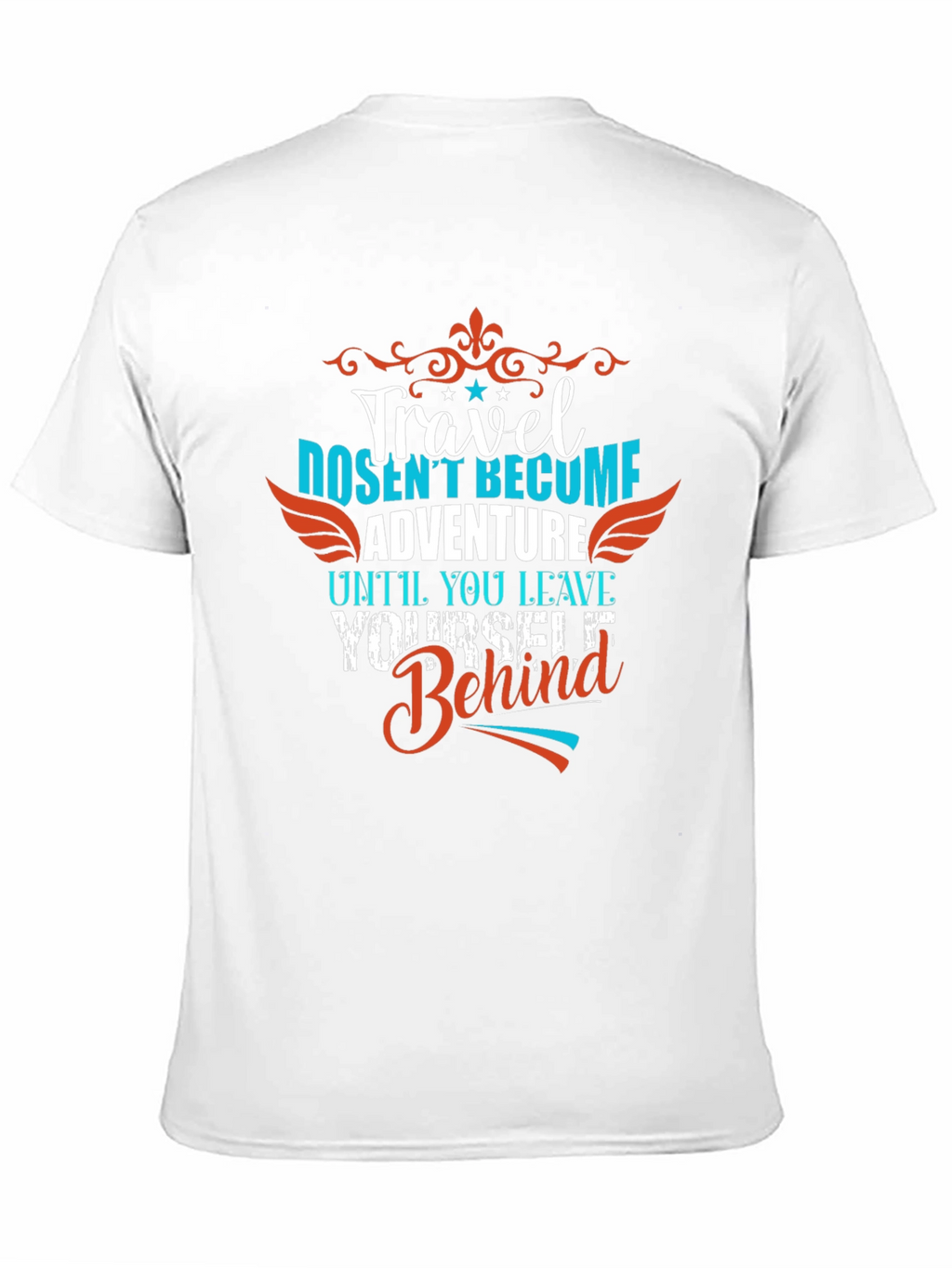 Travel Adventure Graphic Tee - Leave Yourself Behind