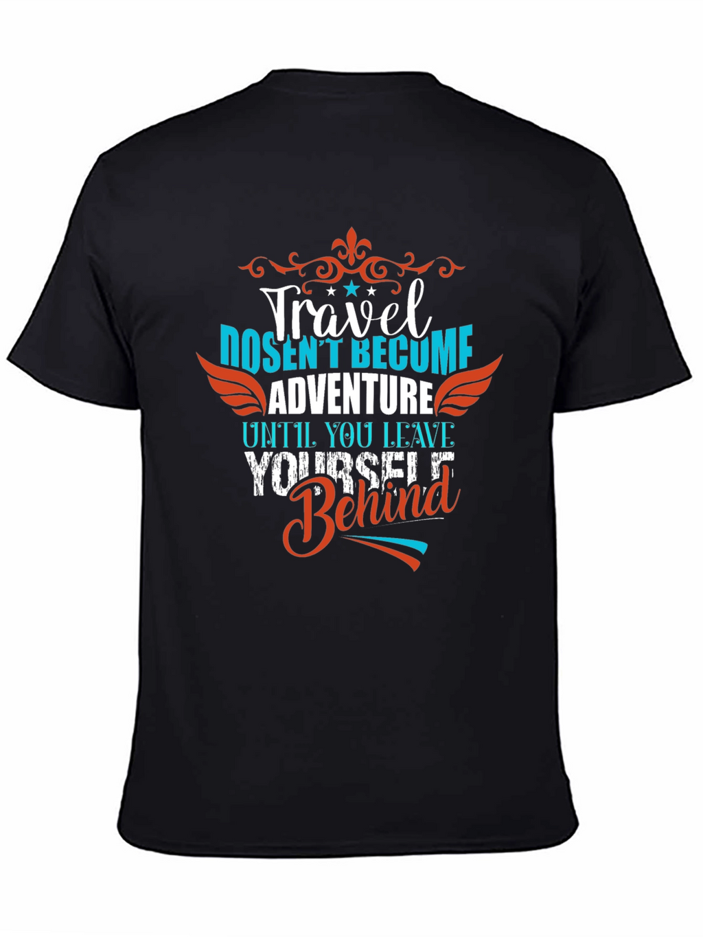 Travel Adventure Graphic Tee - Leave Yourself Behind