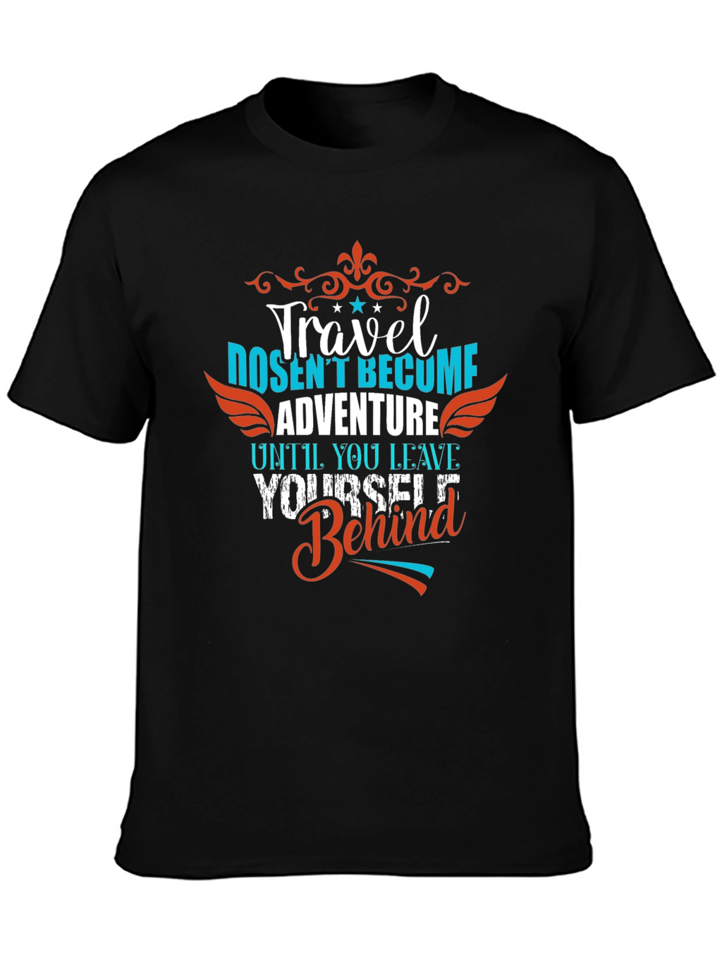 Travel Adventure Graphic Tee - Leave Yourself Behind