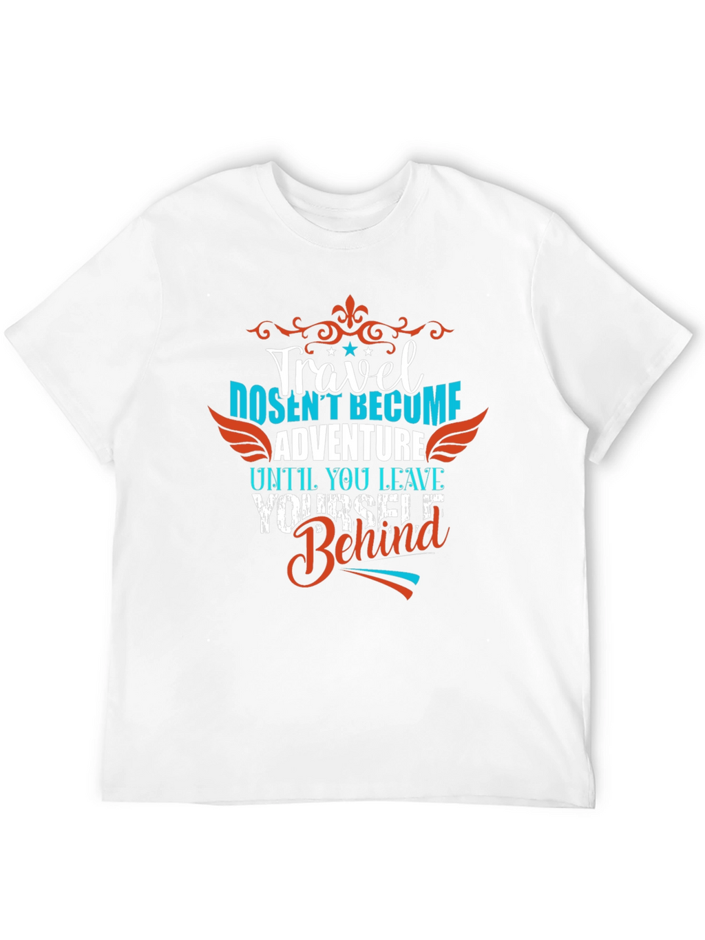 Travel Adventure Graphic Tee - Leave Yourself Behind