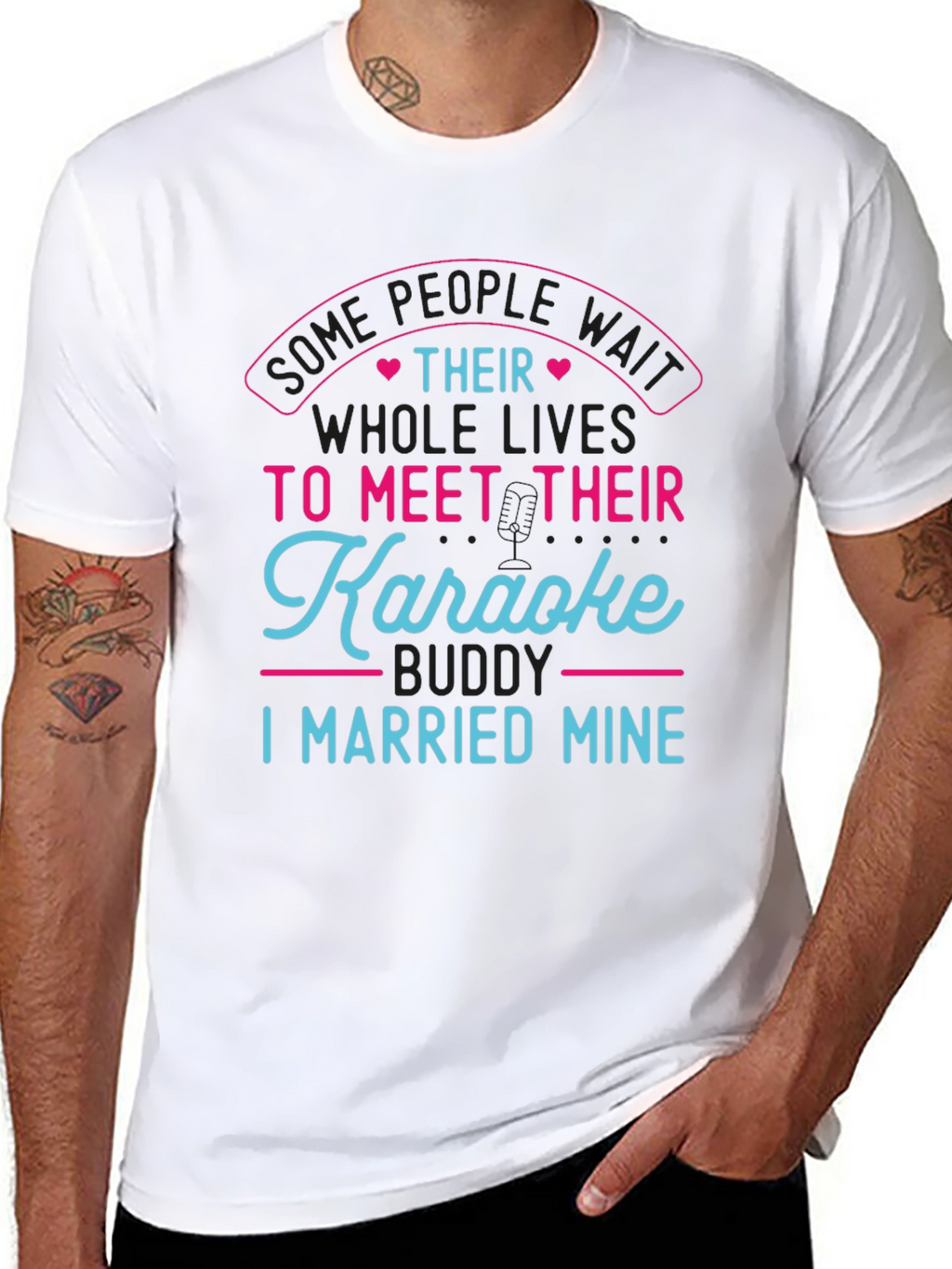 Karaoke Buddy T-Shirt - I Married Mine!