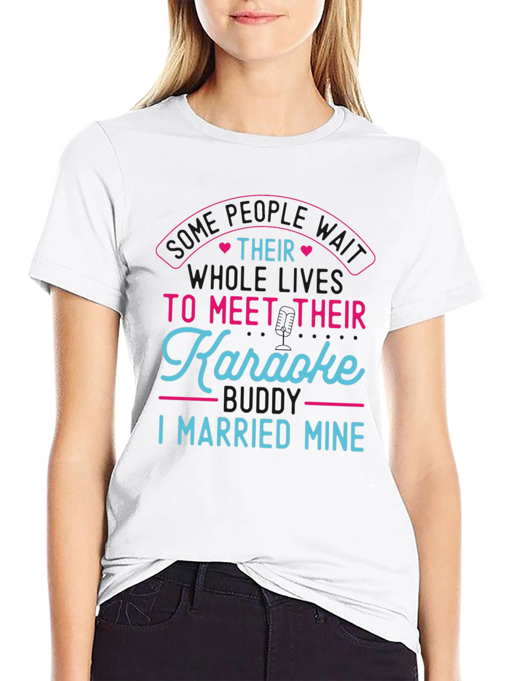 Karaoke Buddy T-Shirt - I Married Mine!