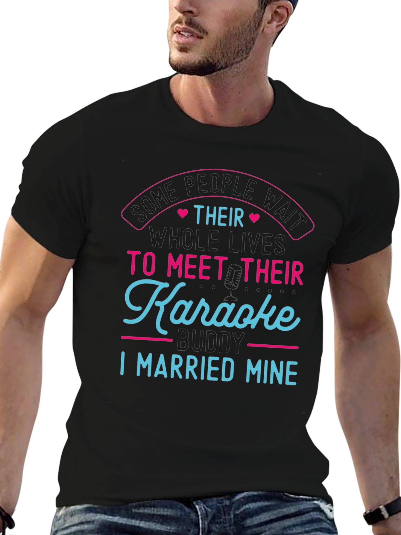 Karaoke Buddy T-Shirt - I Married Mine!
