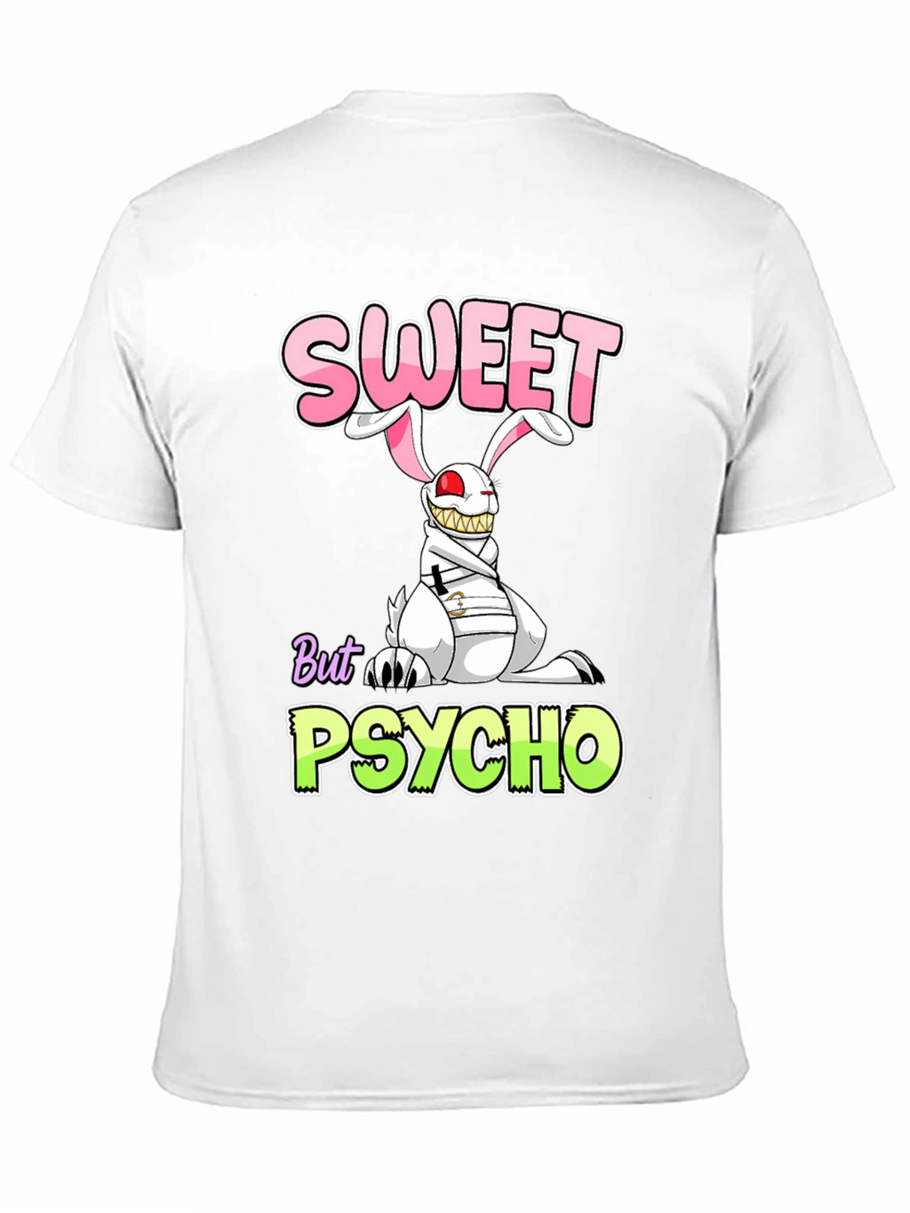 Sweet But Psycho Bunny T-Shirt