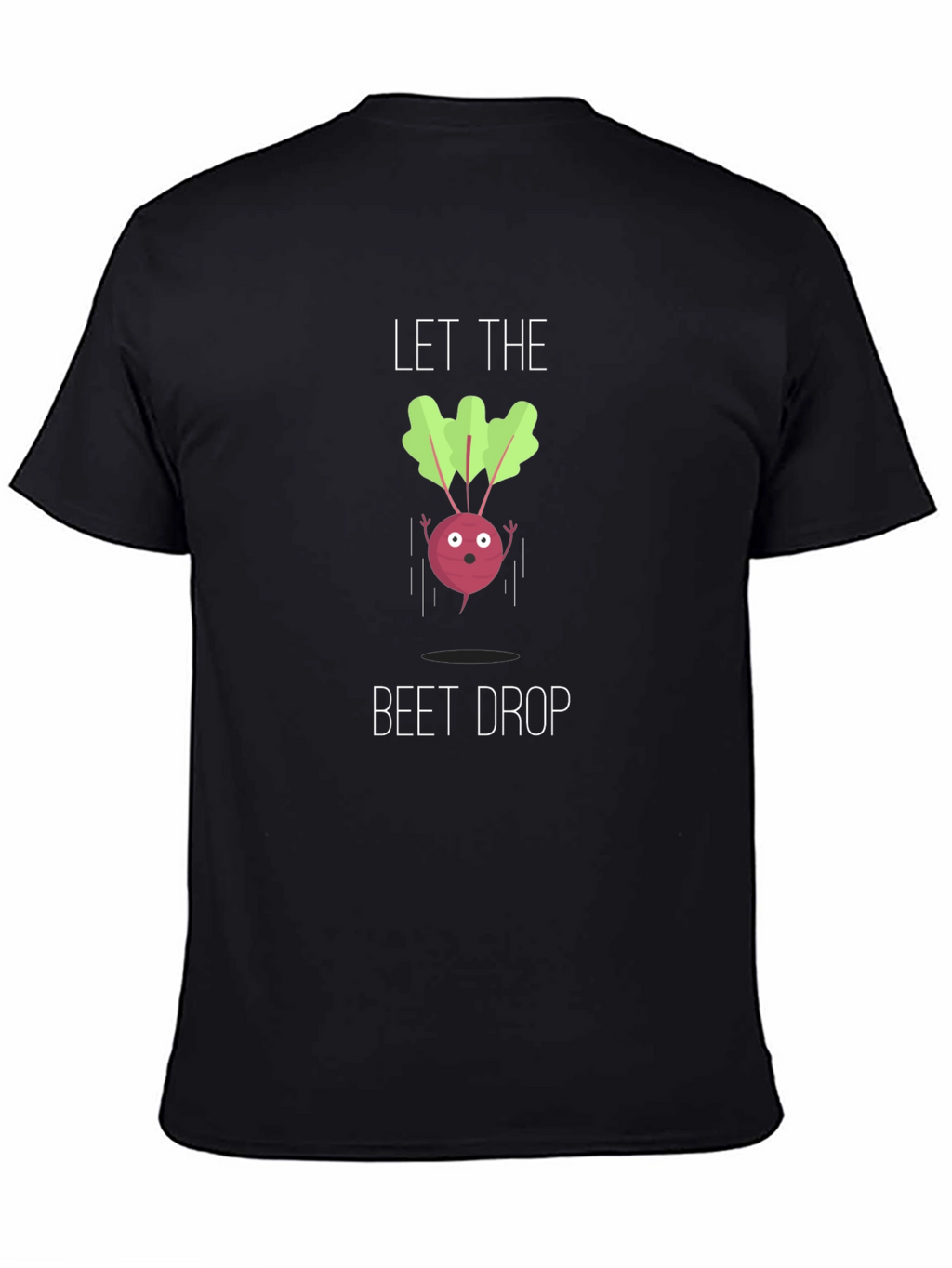 Let The Beet Drop Black Graphic Tee