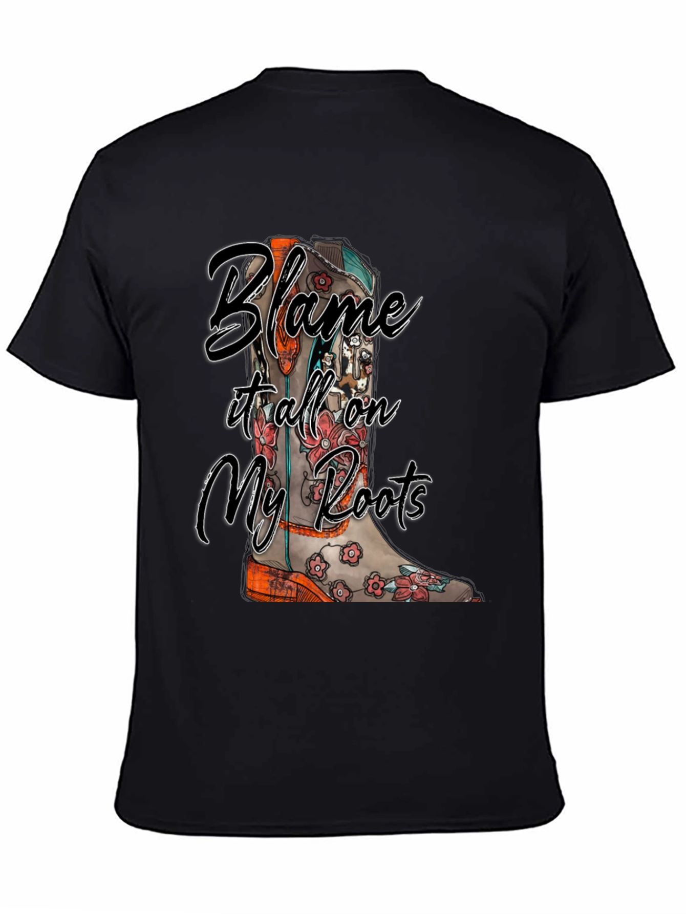 Blame It All On My Roots Black Graphic Tee