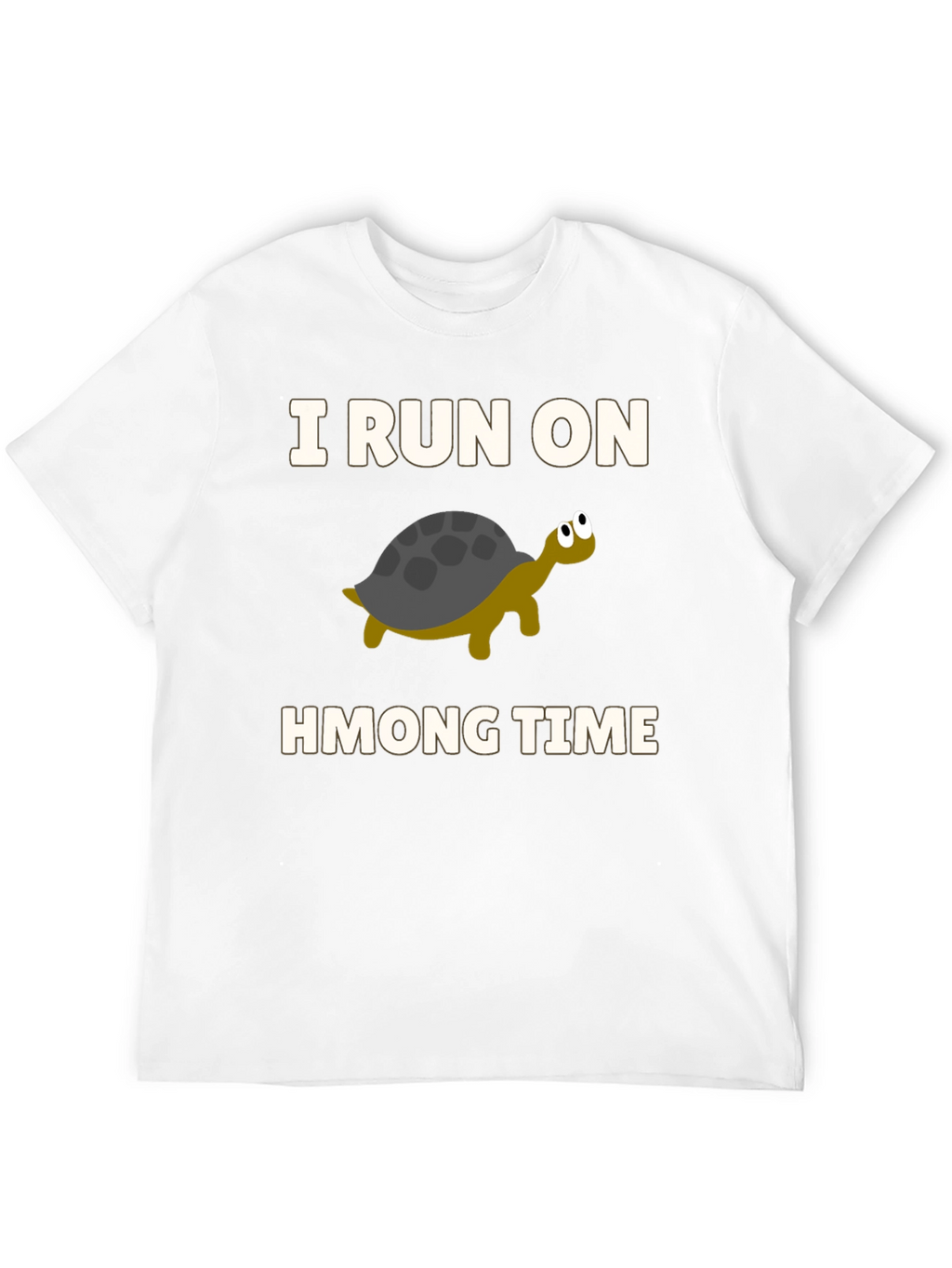 I Run on Hmong Time Turtle T-Shirt