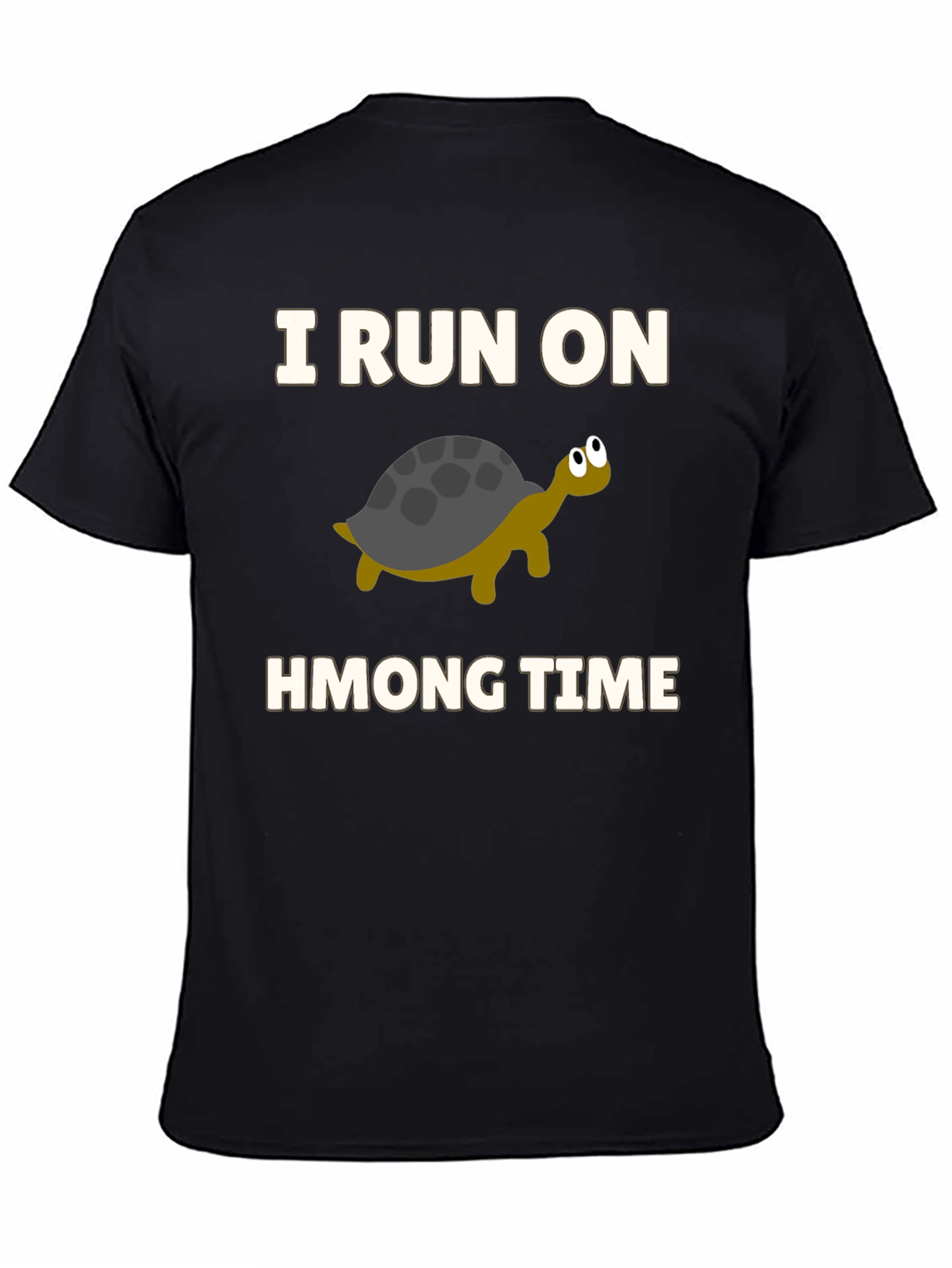 I Run on Hmong Time Turtle T-Shirt