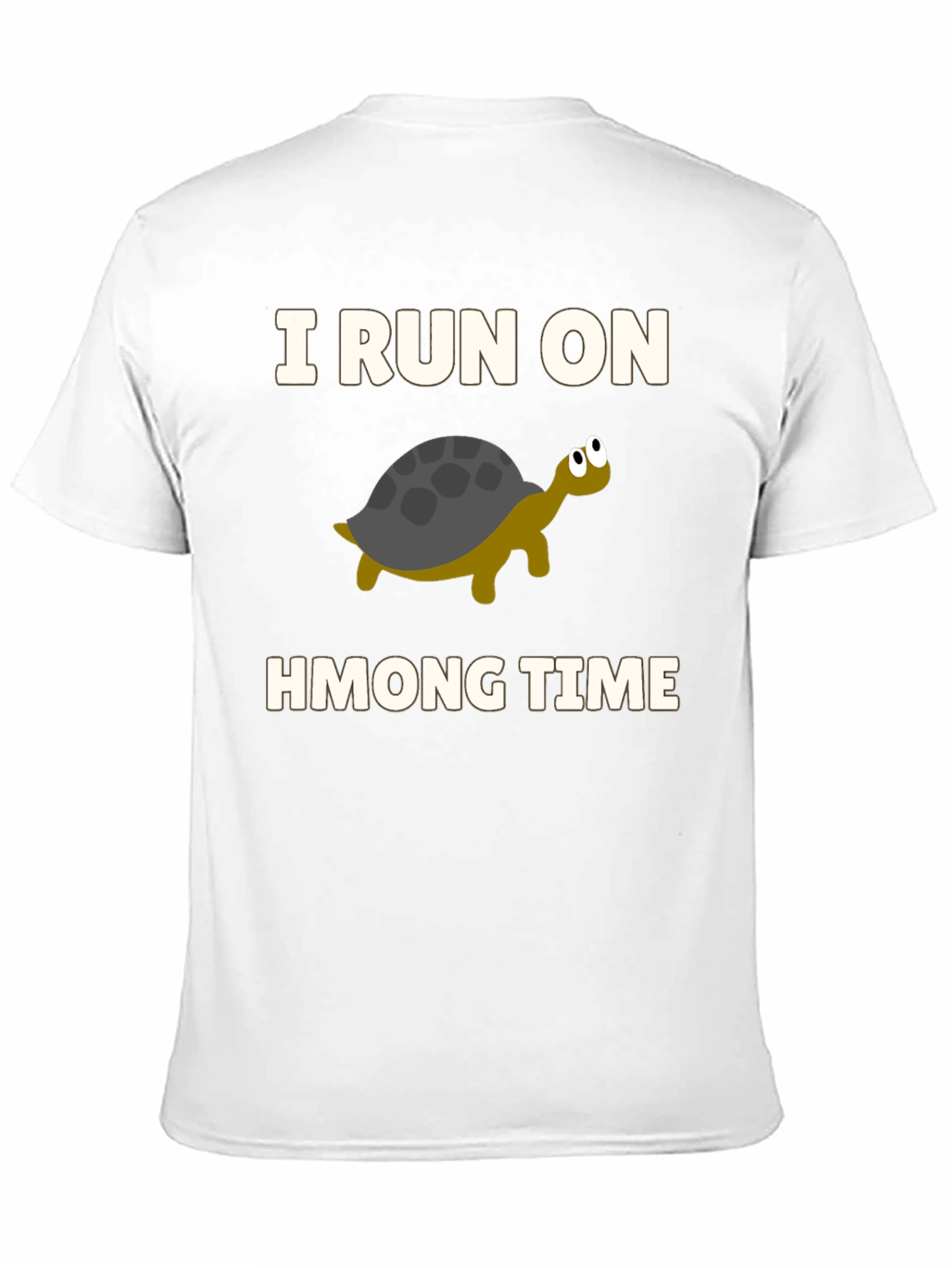 I Run on Hmong Time Turtle T-Shirt